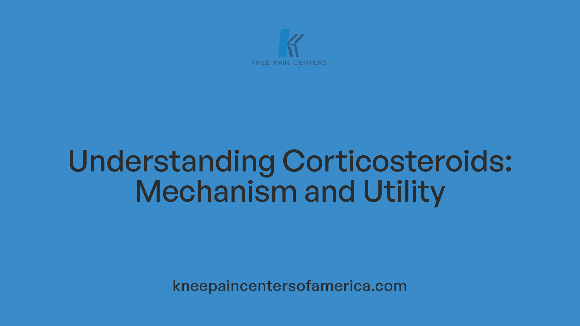 Understanding Corticosteroids: Mechanism and Utility