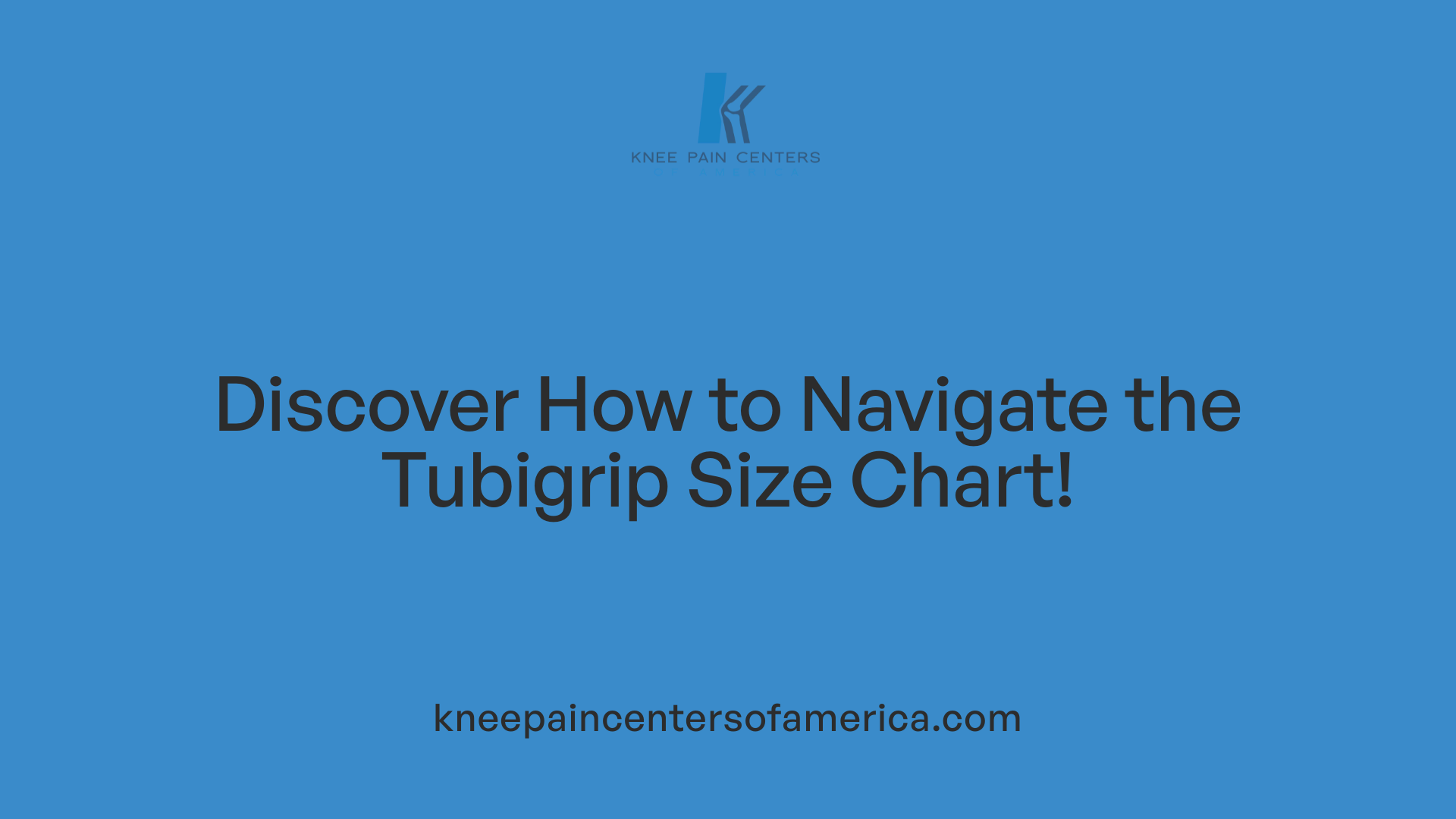 Discover How to Navigate the Tubigrip Size Chart!