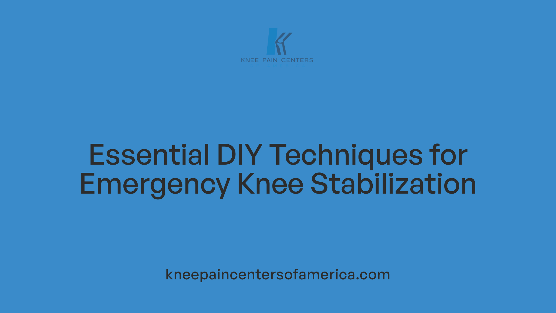 Essential DIY Techniques for Emergency Knee Stabilization