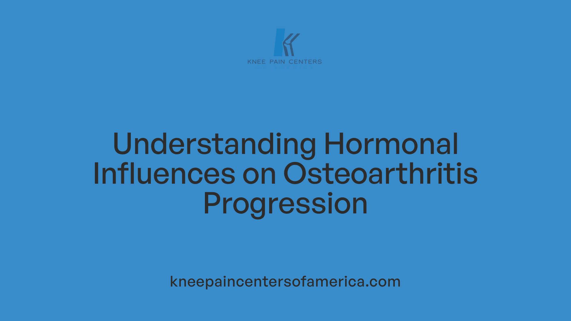 Understanding Hormonal Influences on Osteoarthritis Progression