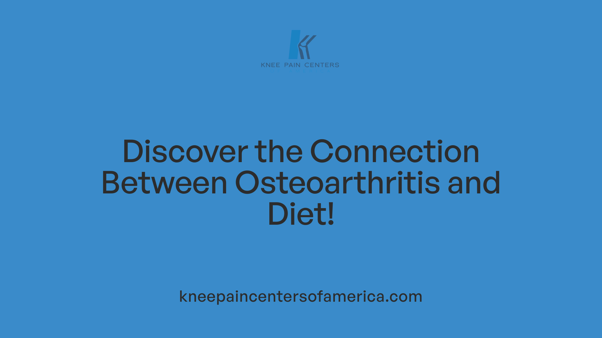 Discover the Connection Between Osteoarthritis and Diet!