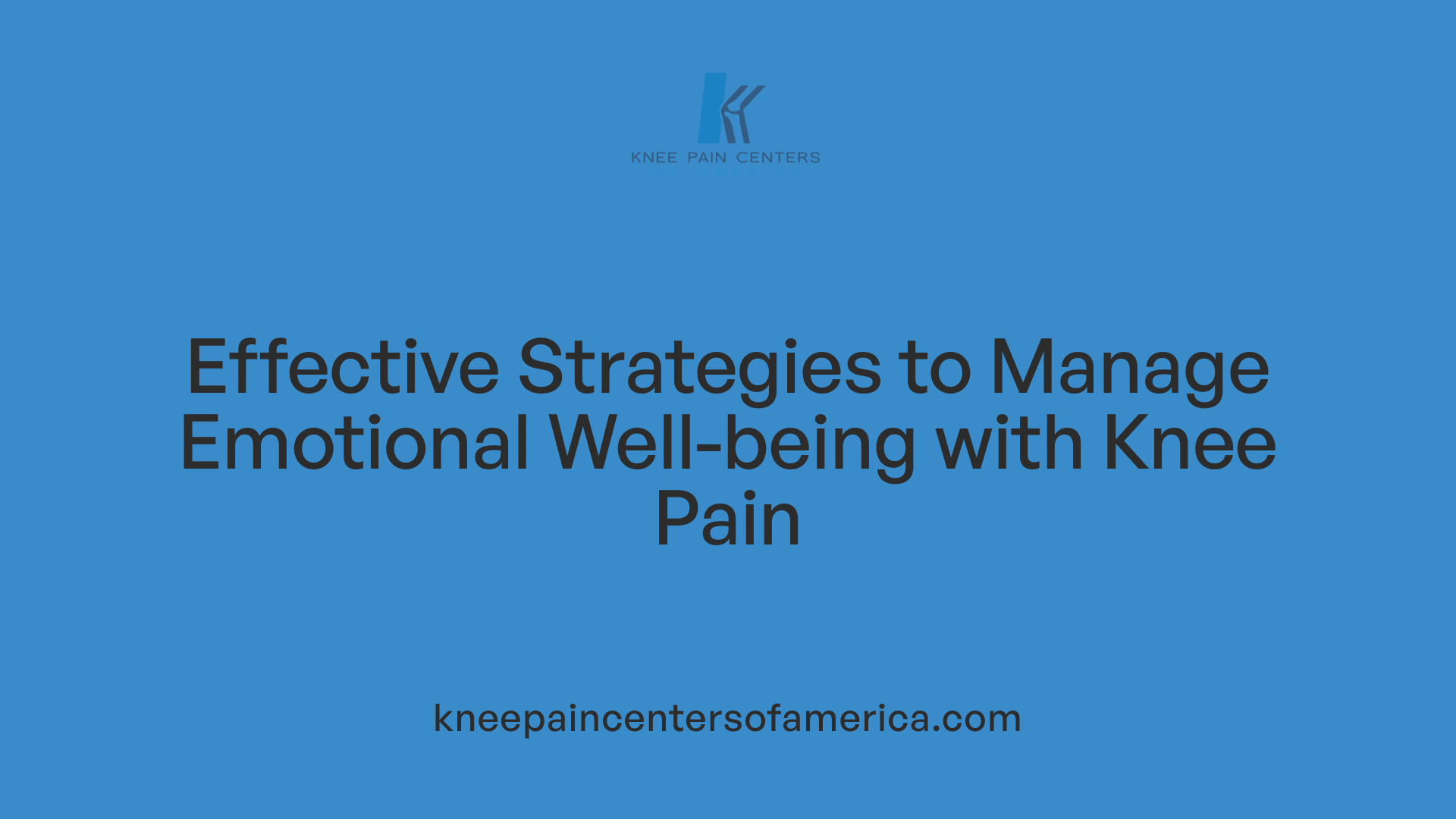 Effective Strategies to Manage Emotional Well-being with Knee Pain