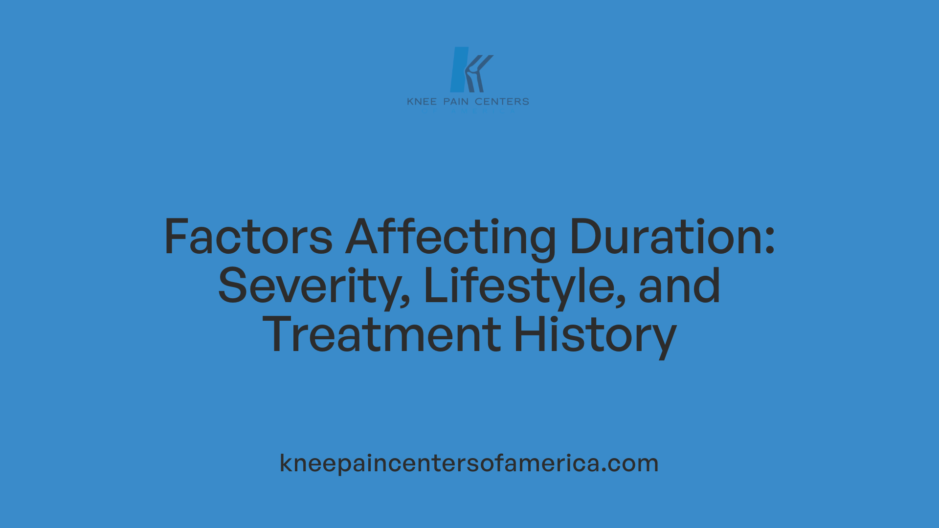 Factors Affecting Duration: Severity, Lifestyle, and Treatment History
