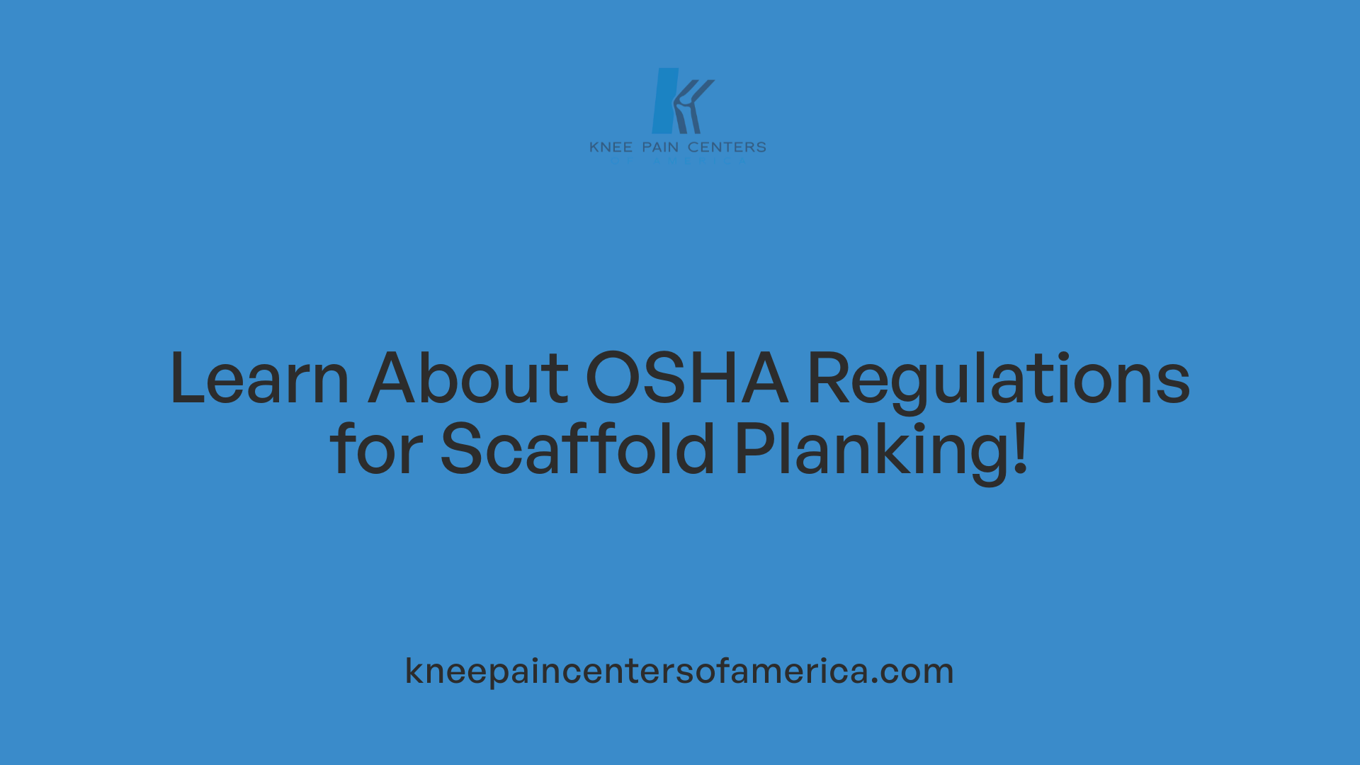 Learn About OSHA Regulations for Scaffold Planking!