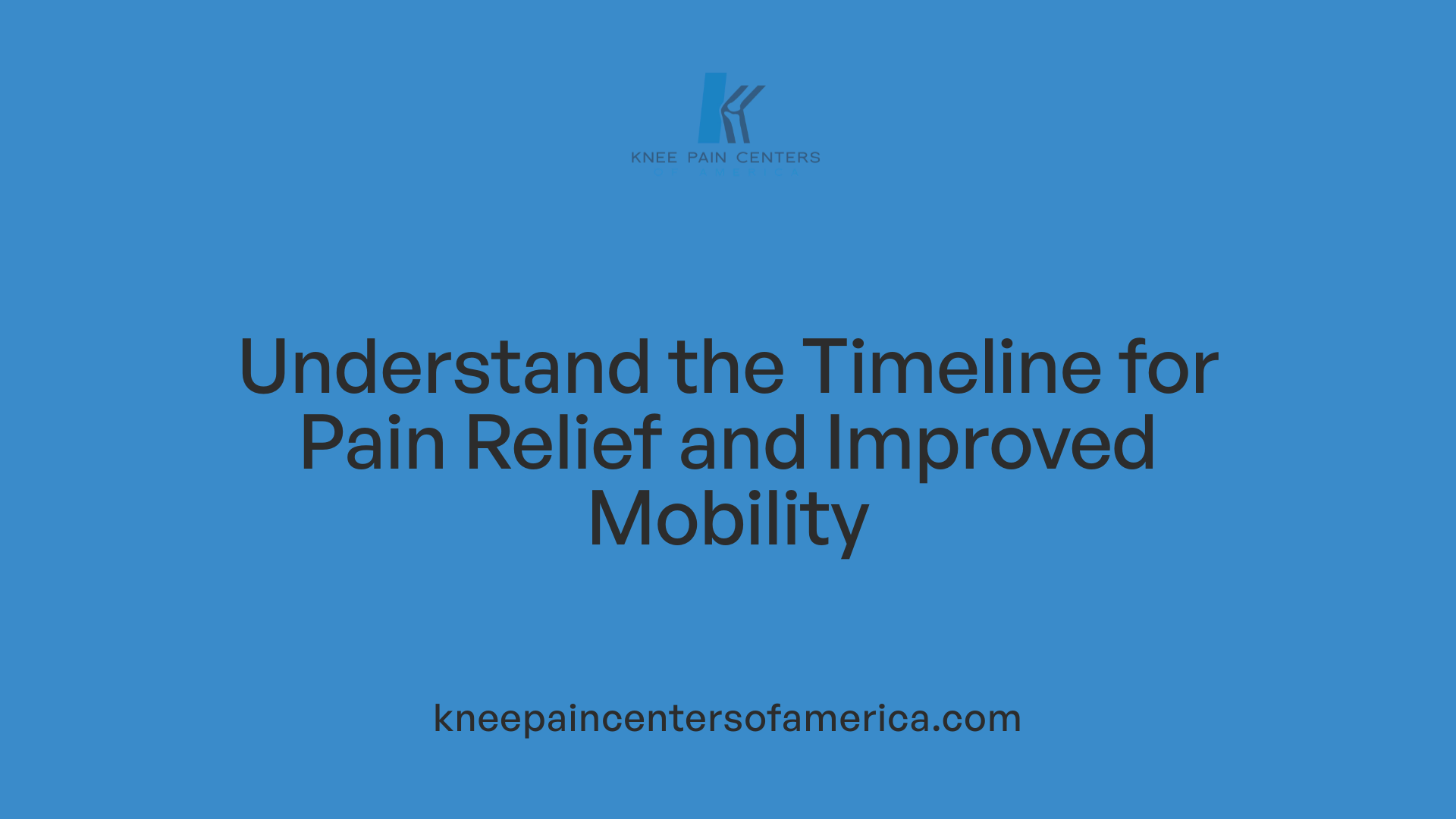 Understand the Timeline for Pain Relief and Improved Mobility