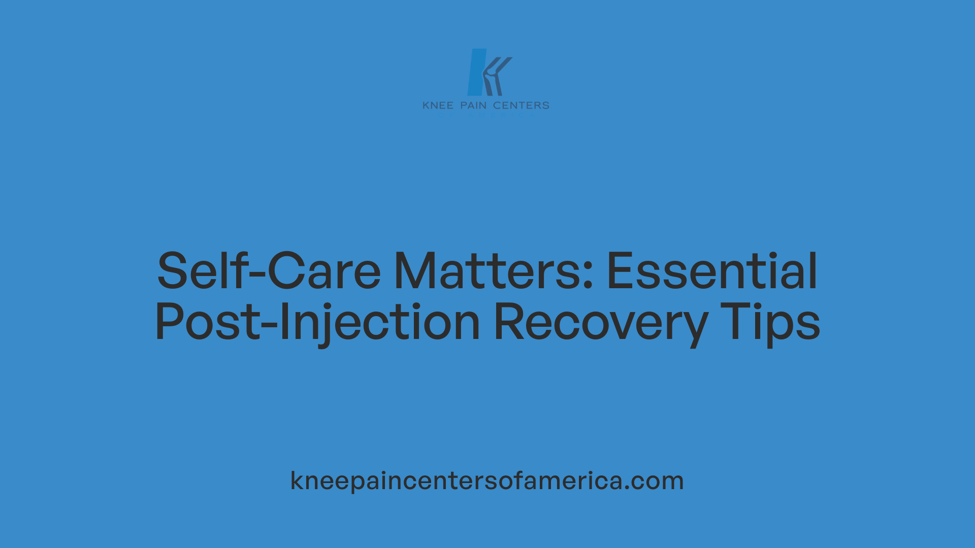 Self-Care Matters: Essential Post-Injection Recovery Tips