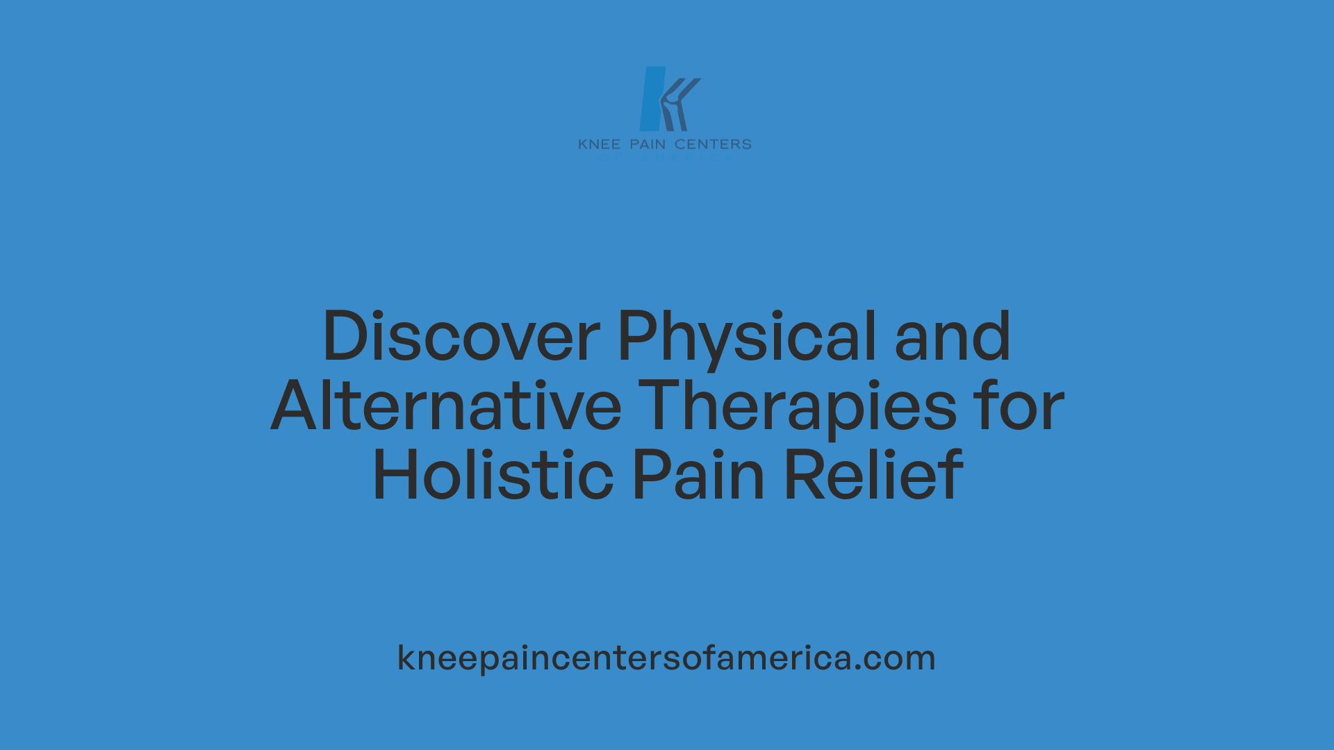Discover Physical and Alternative Therapies for Holistic Pain Relief