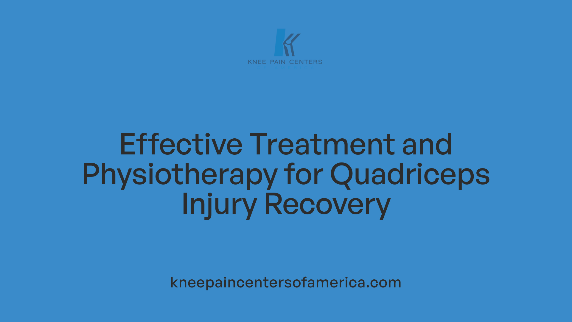 Effective Treatment and Physiotherapy for Quadriceps Injury Recovery