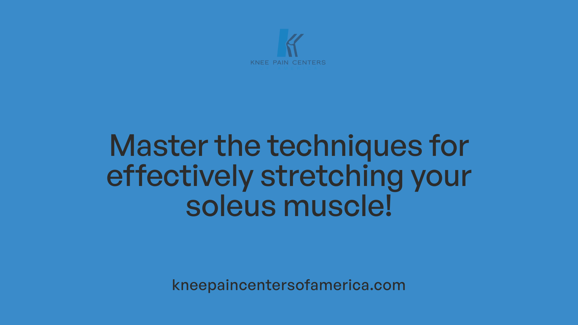 Master the techniques for effectively stretching your soleus muscle!
