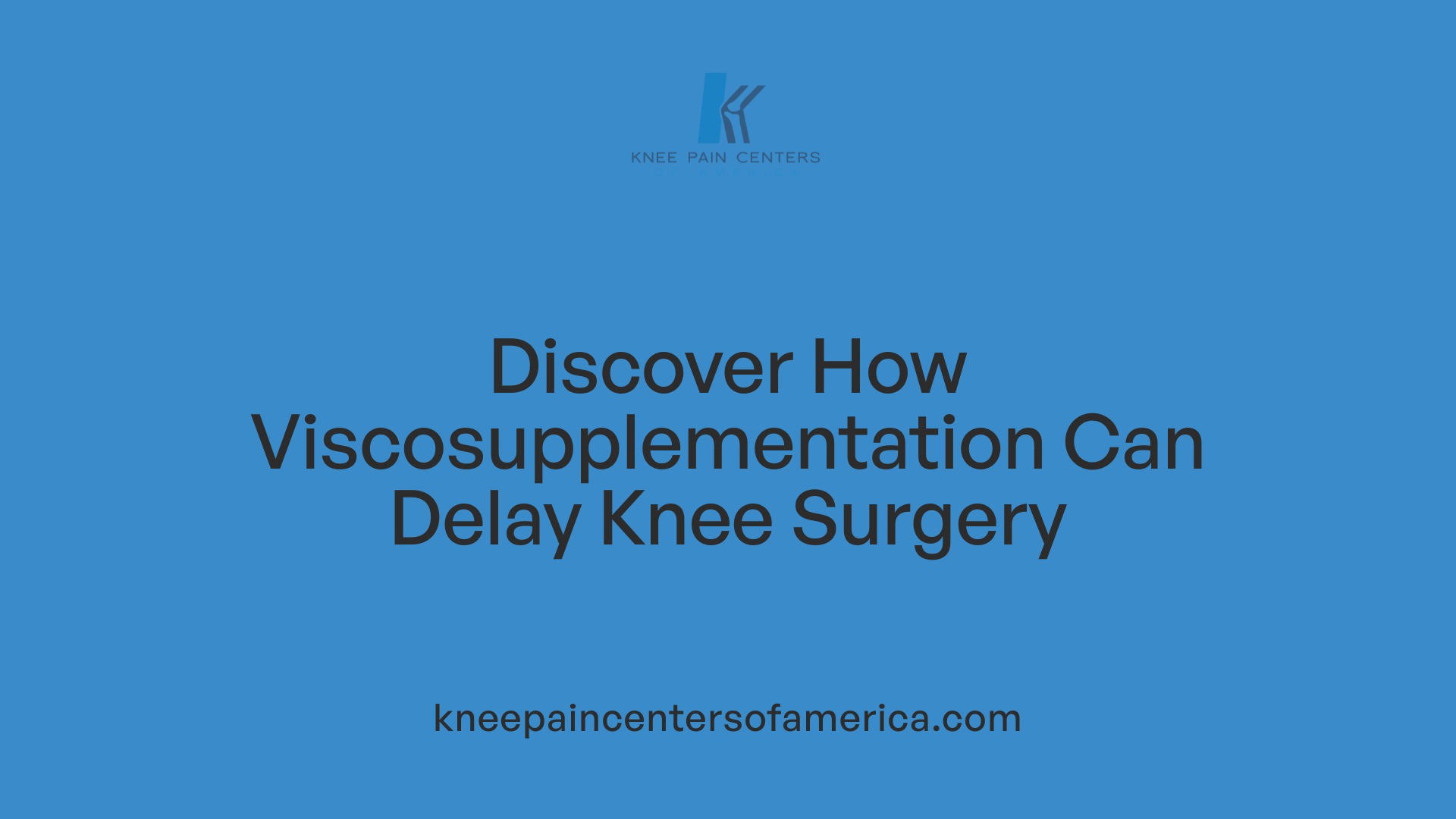 Discover How Viscosupplementation Can Delay Knee Surgery