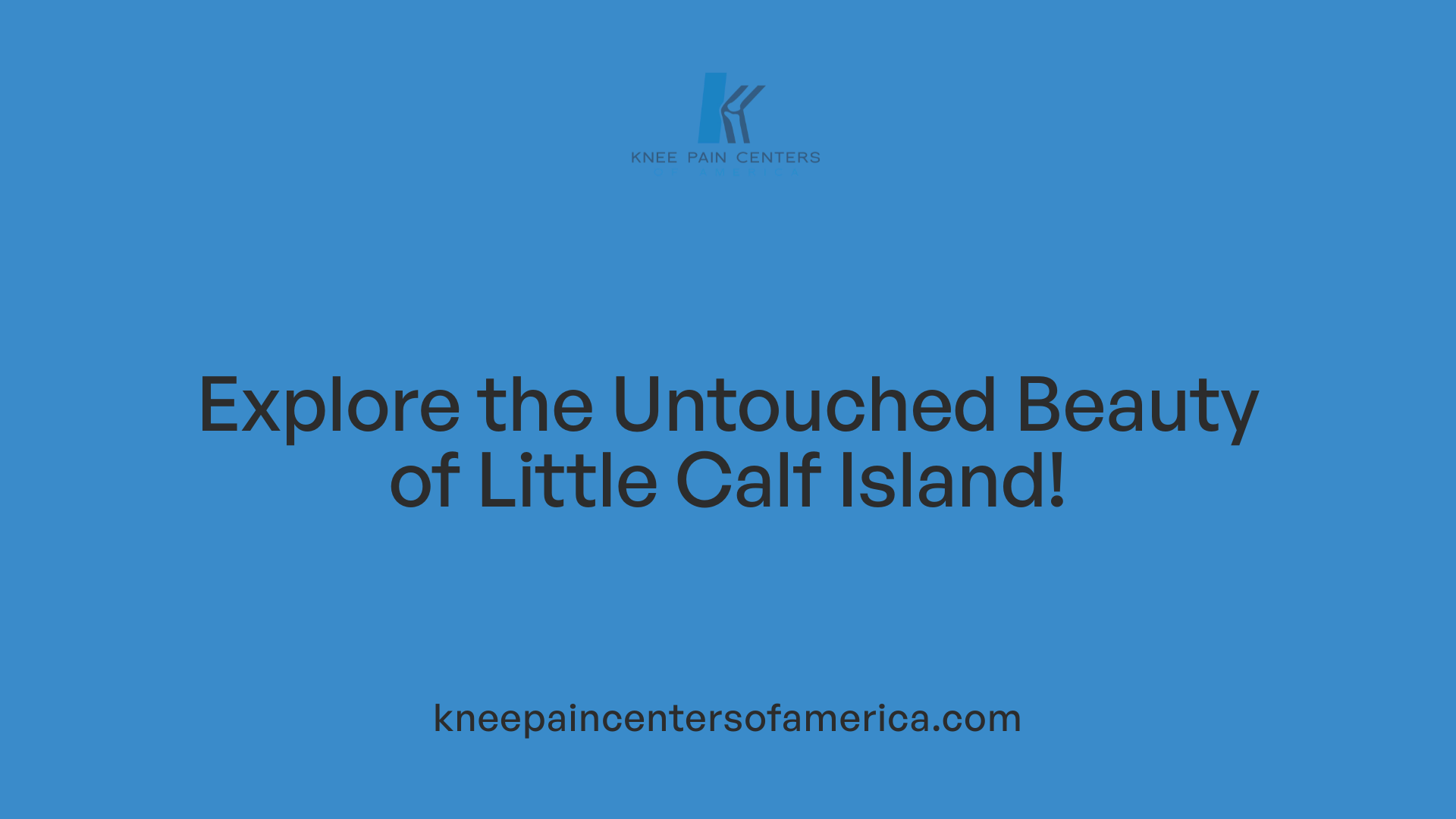 Explore the Untouched Beauty of Little Calf Island!