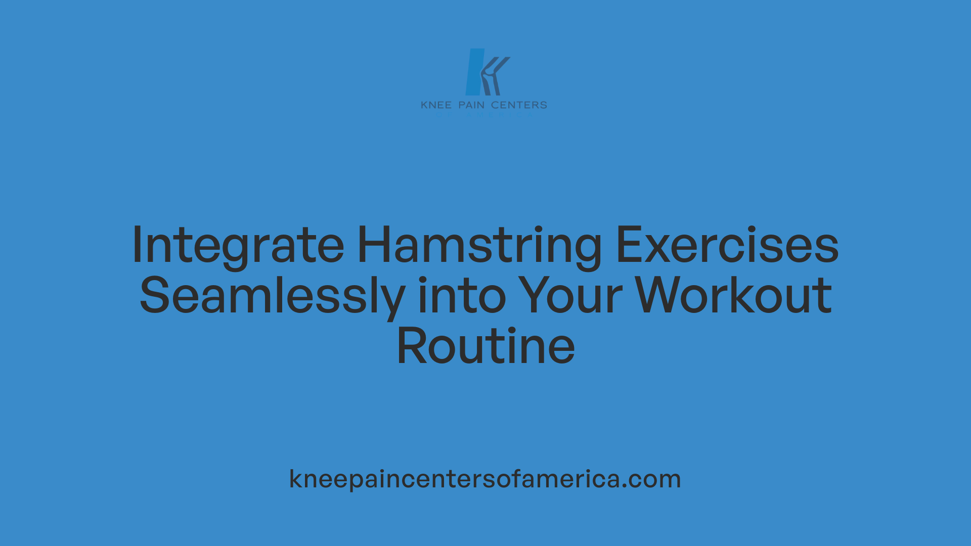 Integrate Hamstring Exercises Seamlessly into Your Workout Routine
