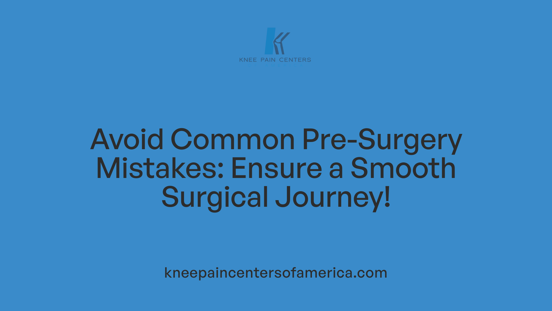 Avoid Common Pre-Surgery Mistakes: Ensure a Smooth Surgical Journey!