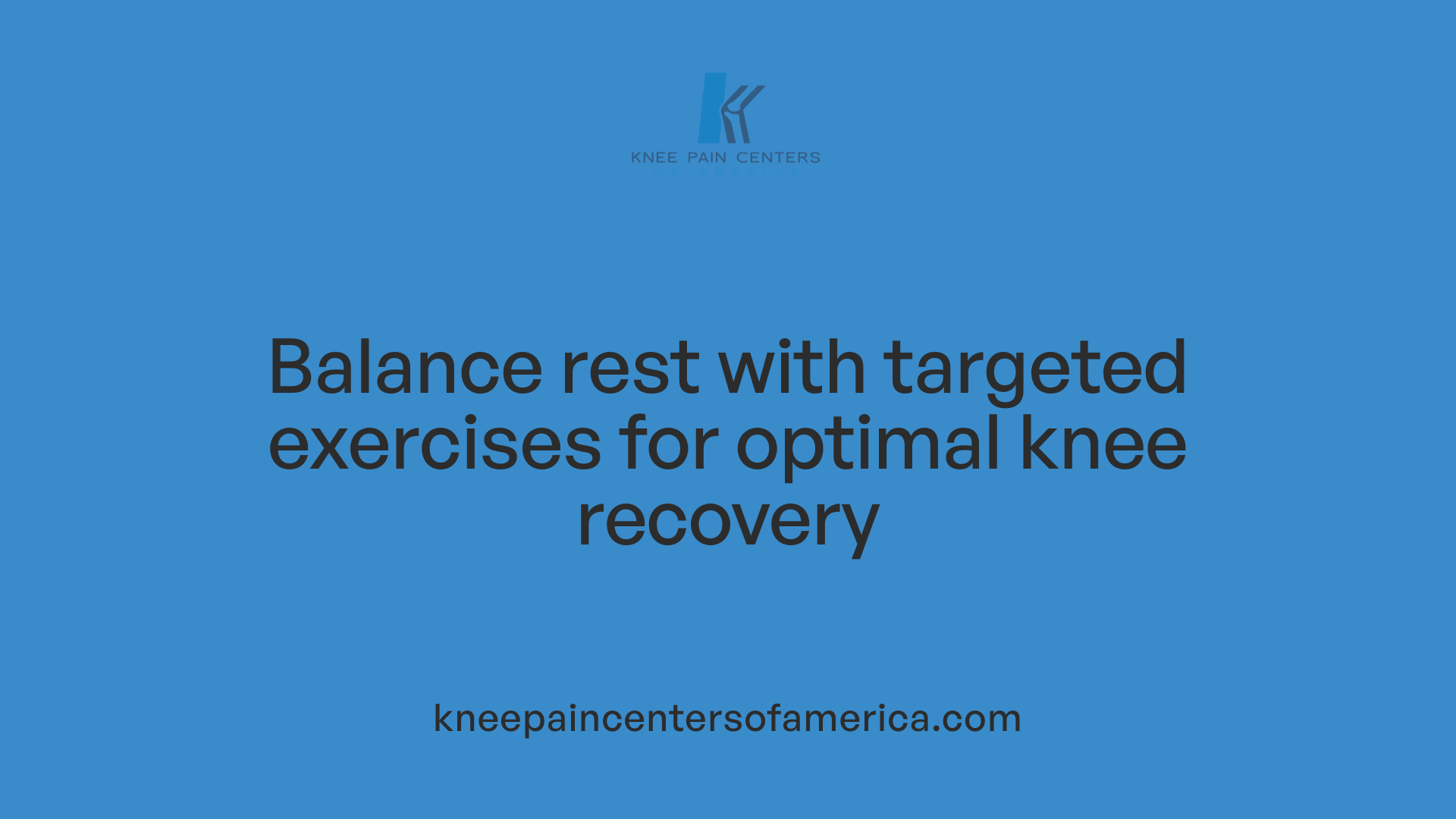 Balance rest with targeted exercises for optimal knee recovery
