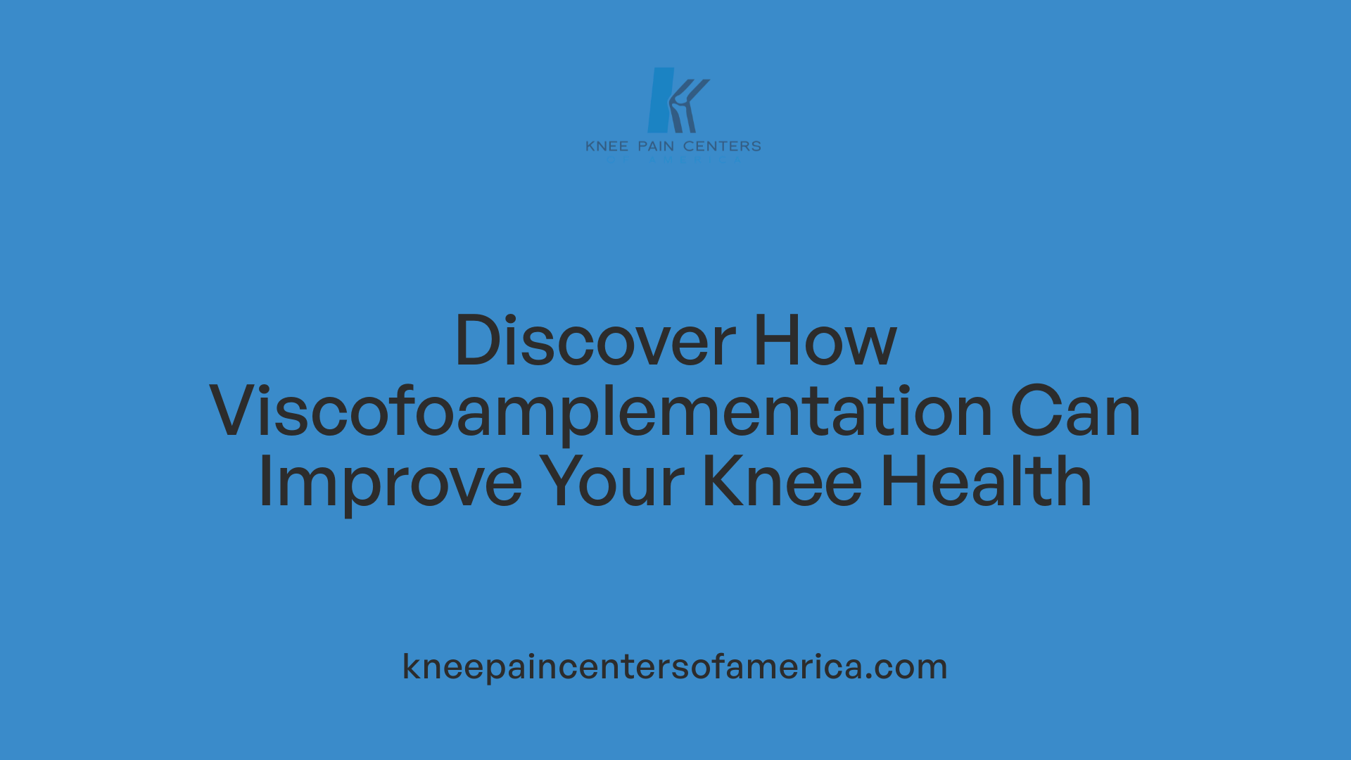 Discover How Viscofoamplementation Can Improve Your Knee Health