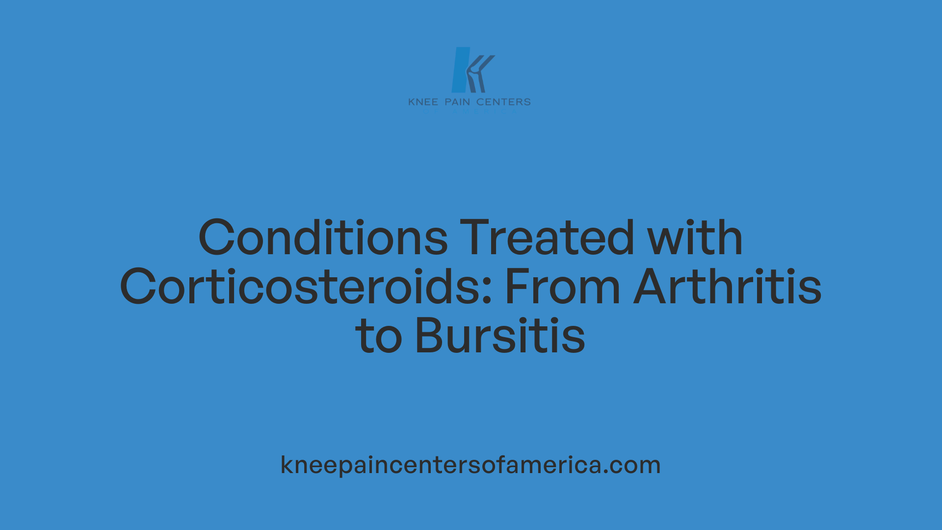 Conditions Treated with Corticosteroids: From Arthritis to Bursitis