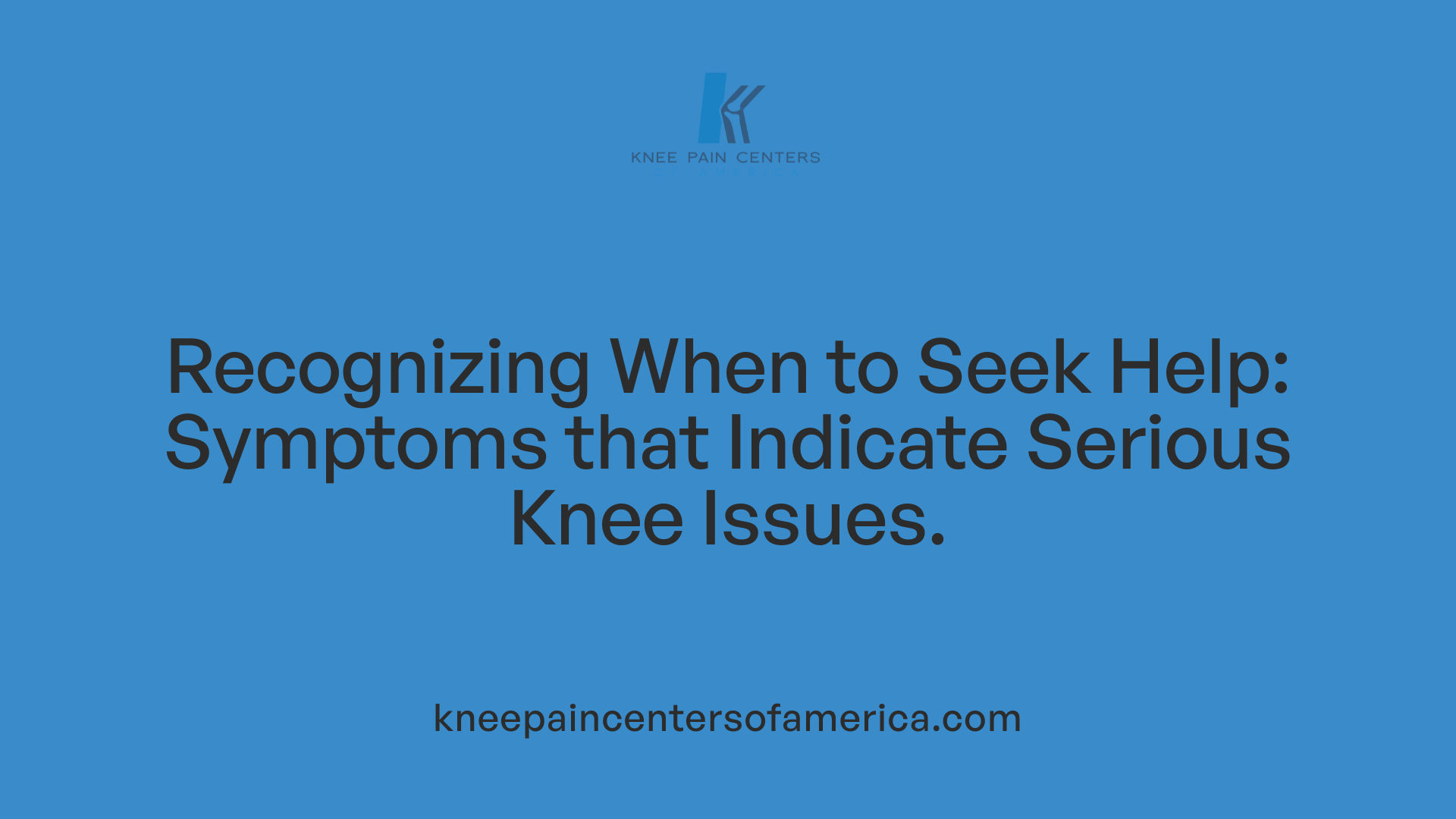 Recognizing When to Seek Help: Symptoms that Indicate Serious Knee Issues.