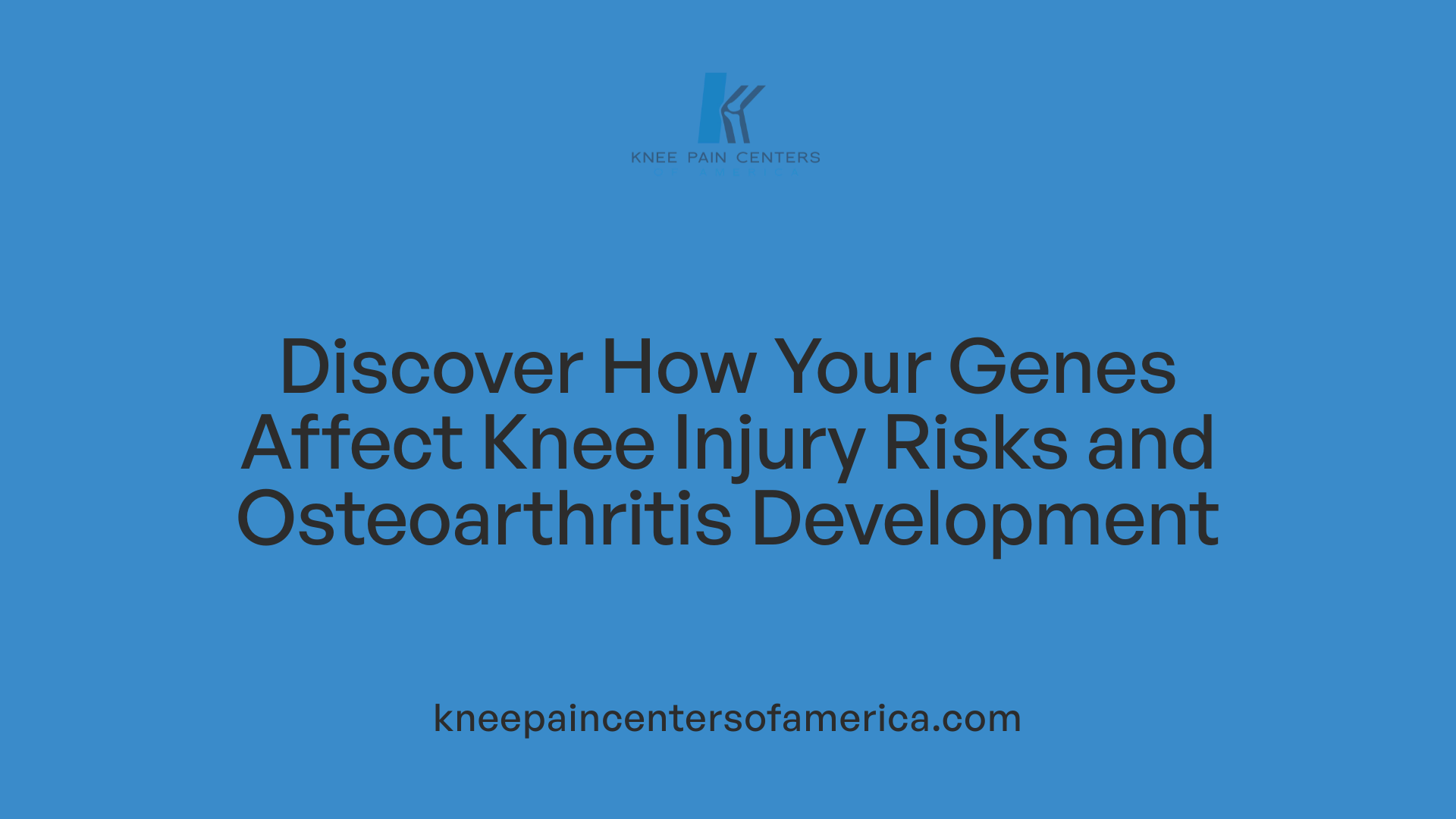 Discover How Your Genes Affect Knee Injury Risks and Osteoarthritis Development
