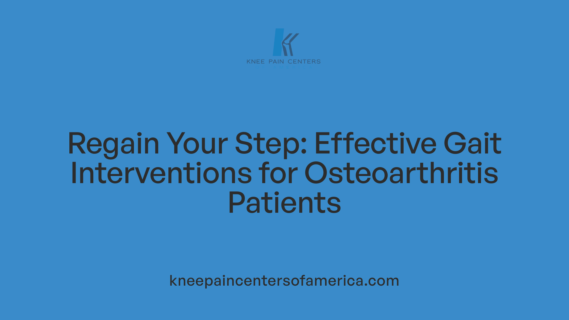 Regain Your Step: Effective Gait Interventions for Osteoarthritis Patients