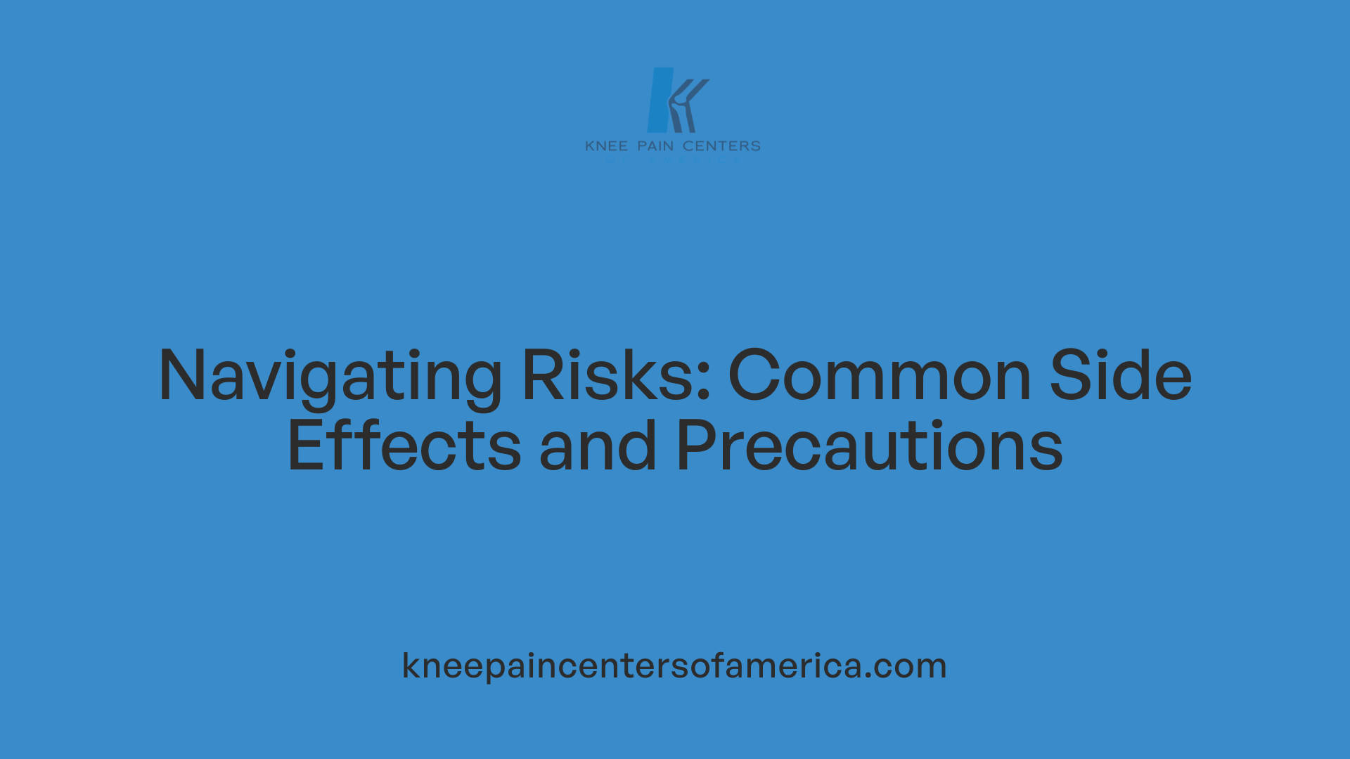 Navigating Risks: Common Side Effects and Precautions