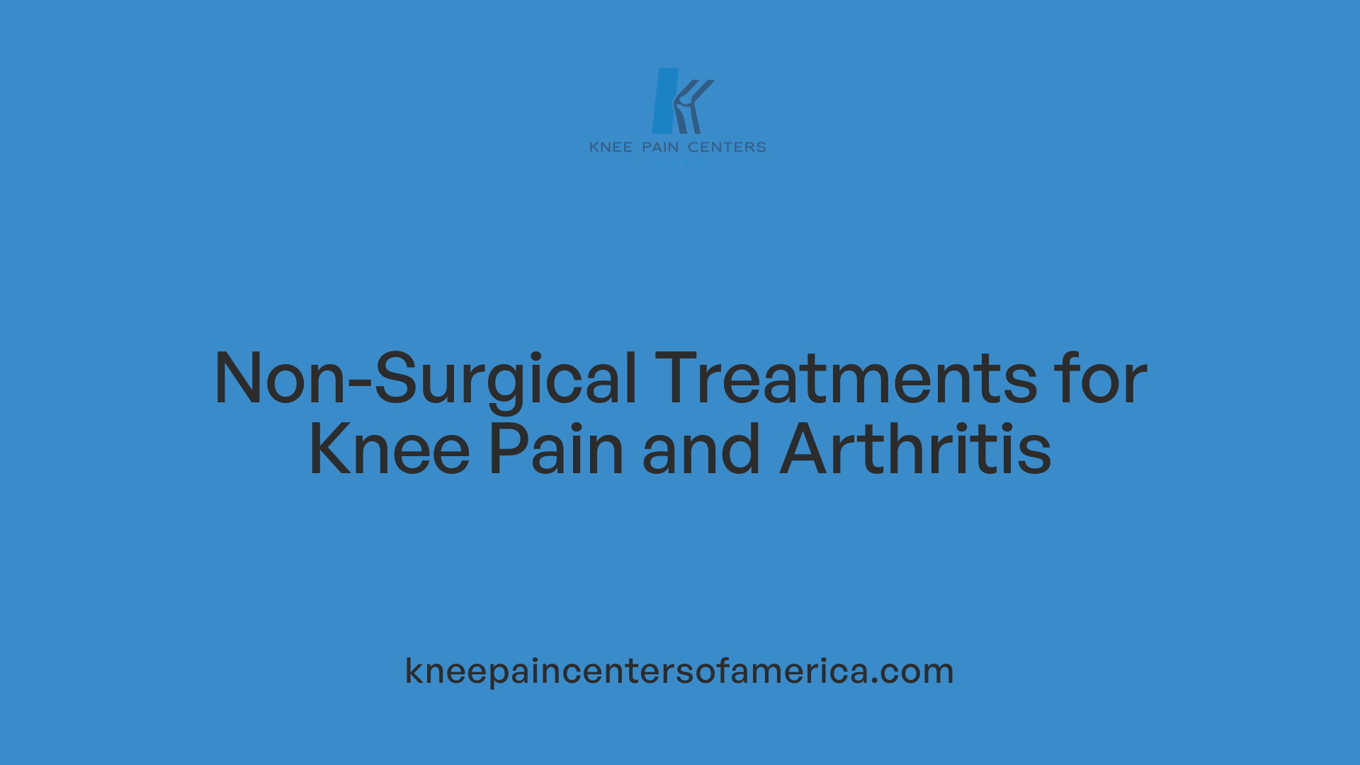 Non-Surgical Treatments for Knee Pain and Arthritis
