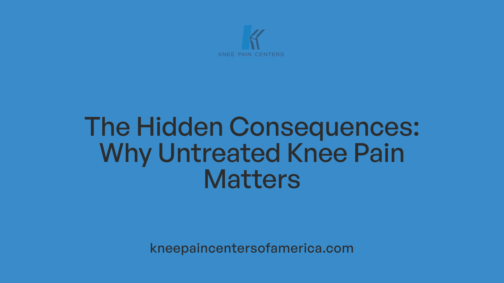 The Hidden Consequences: Why Untreated Knee Pain Matters
