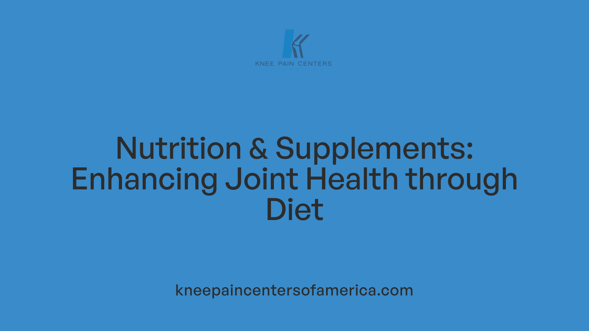 Nutrition &amp; Supplements: Enhancing Joint Health through Diet
