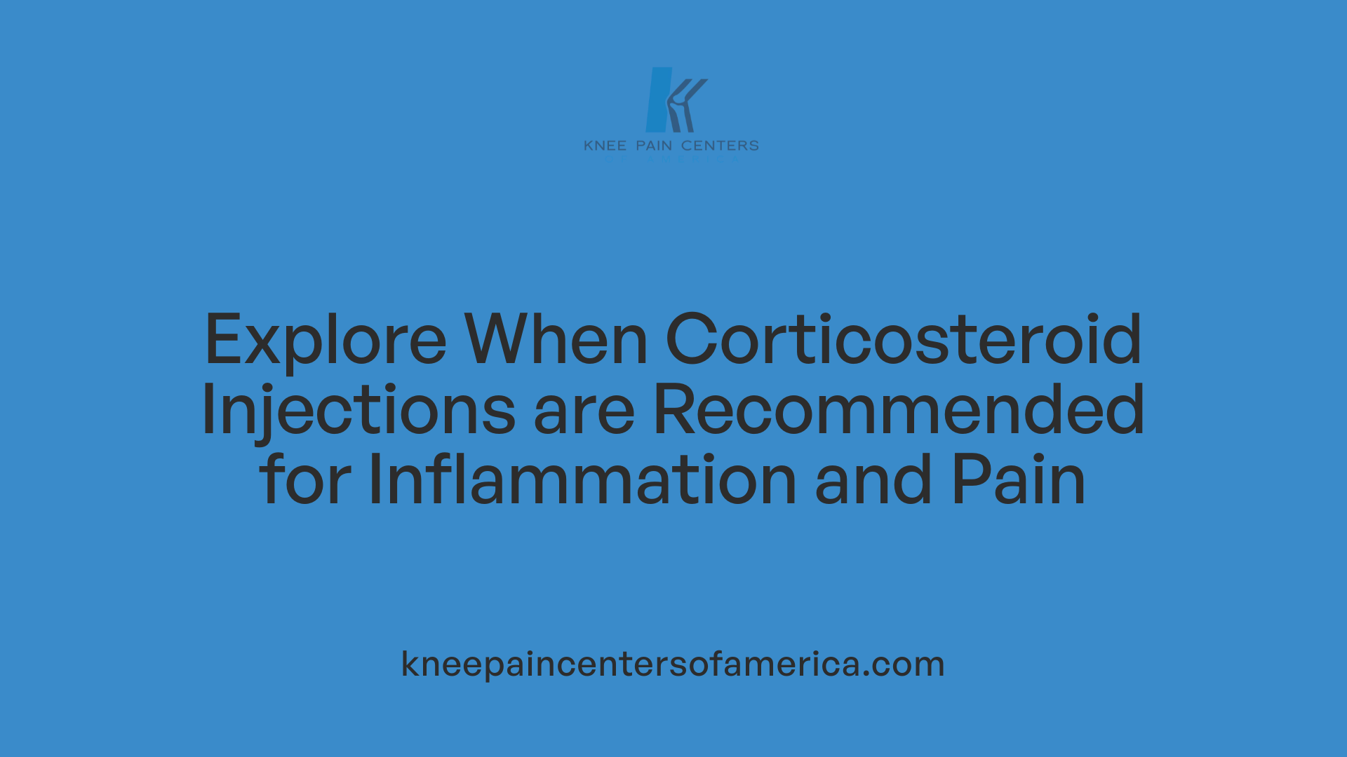 Explore When Corticosteroid Injections are Recommended for Inflammation and Pain