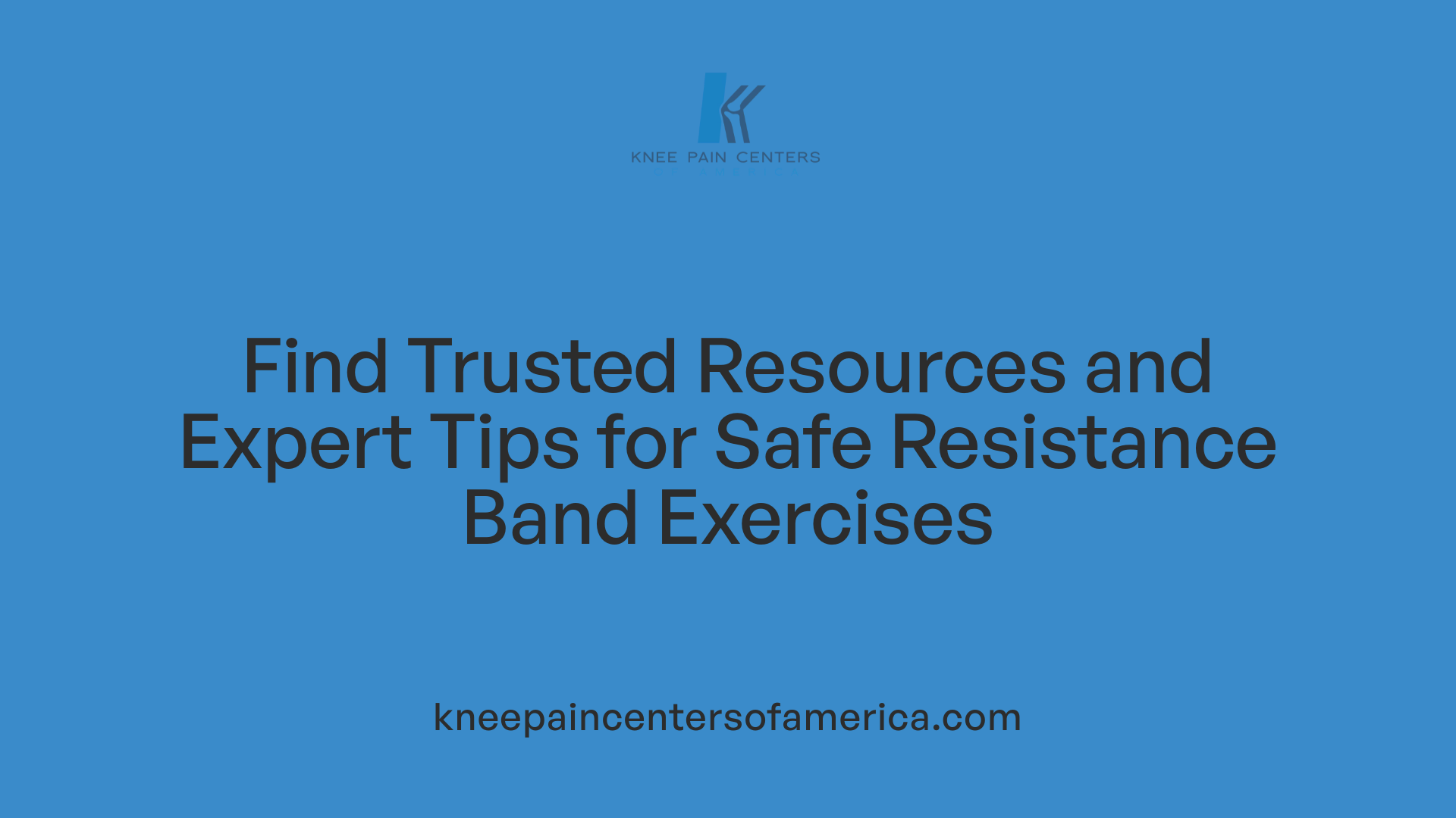 Find Trusted Resources and Expert Tips for Safe Resistance Band Exercises