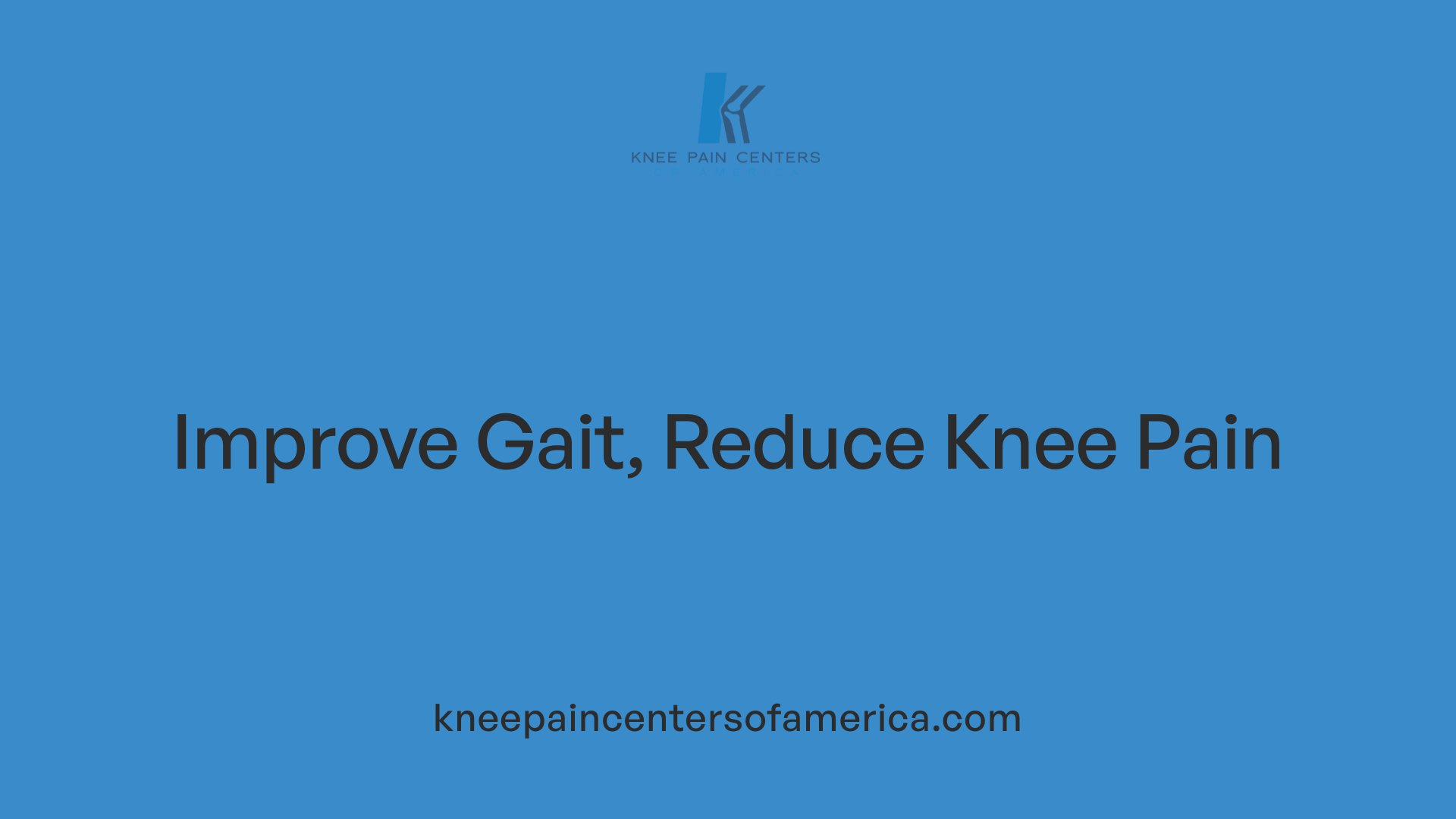 Improve Gait, Reduce Knee Pain