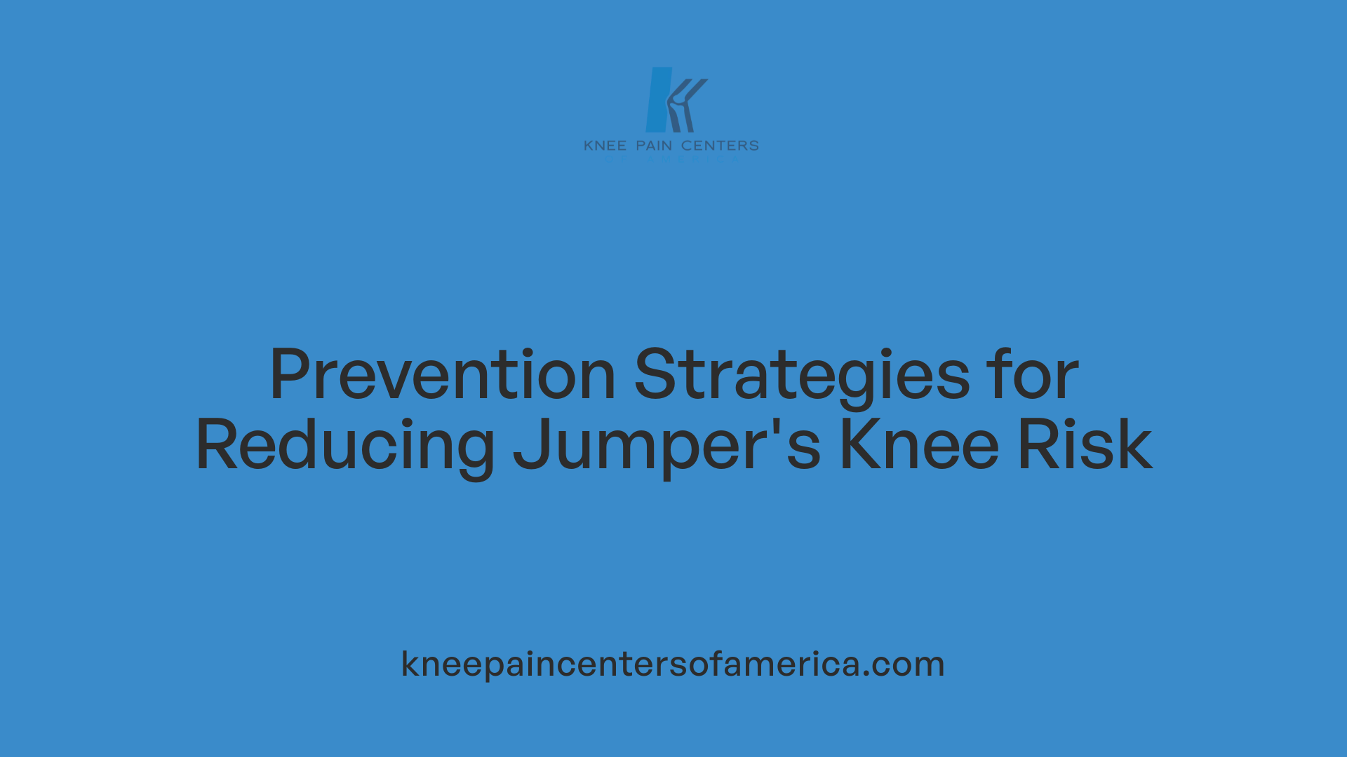 Prevention Strategies for Reducing Jumper's Knee Risk