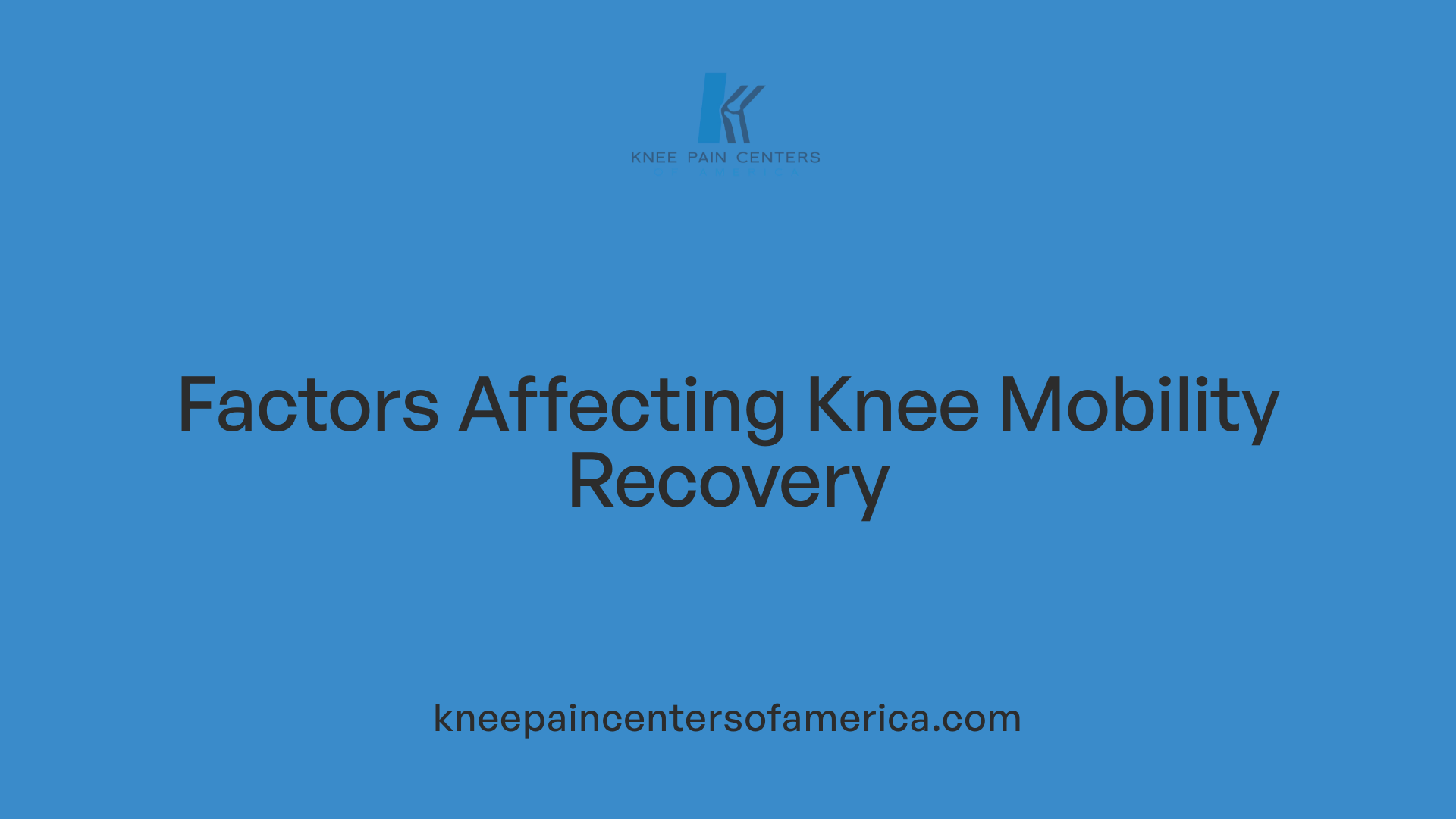 Factors Affecting Knee Mobility Recovery