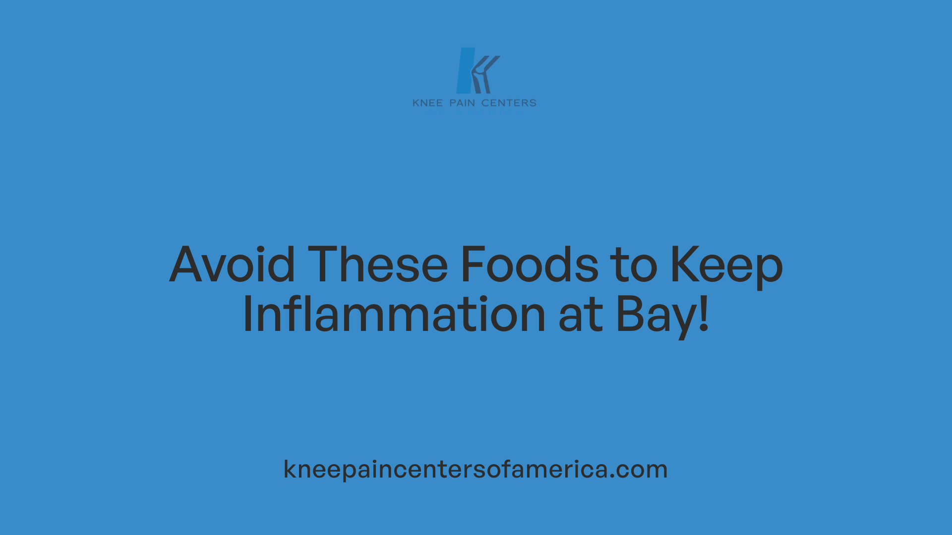Avoid These Foods to Keep Inflammation at Bay!