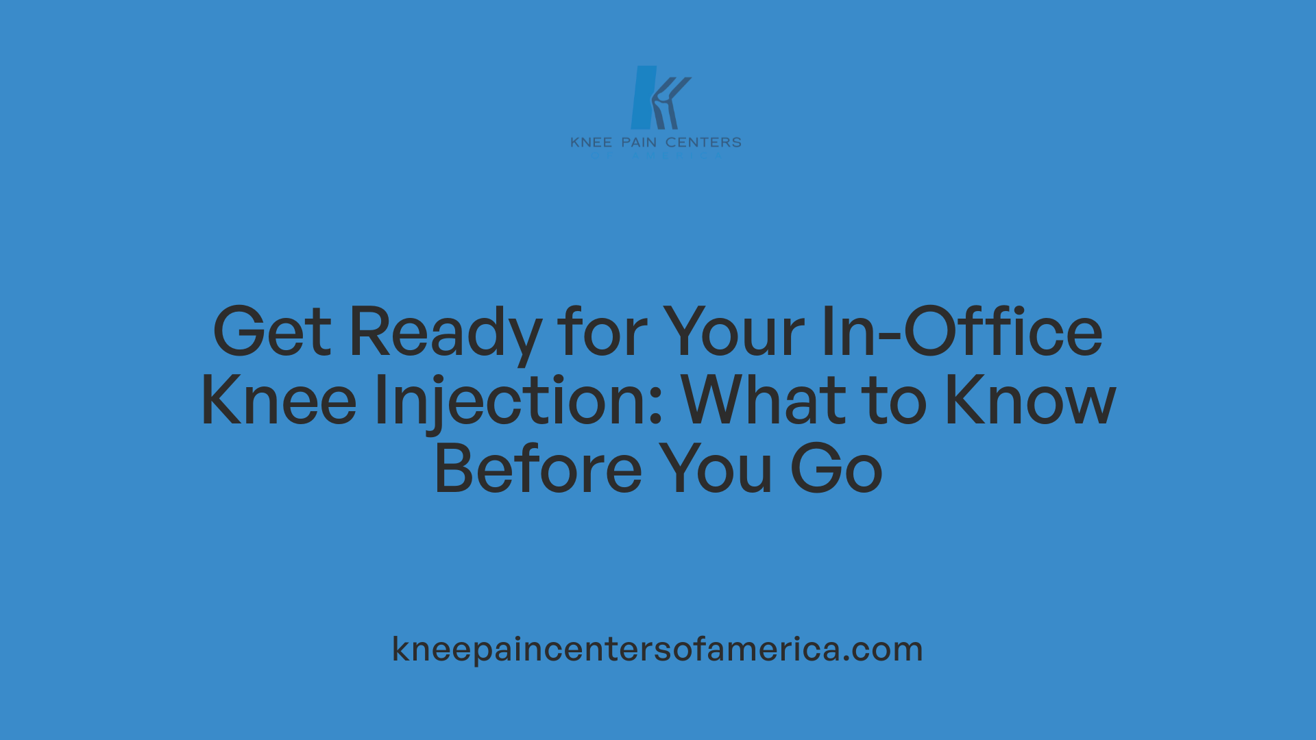 Get Ready for Your In-Office Knee Injection: What to Know Before You Go