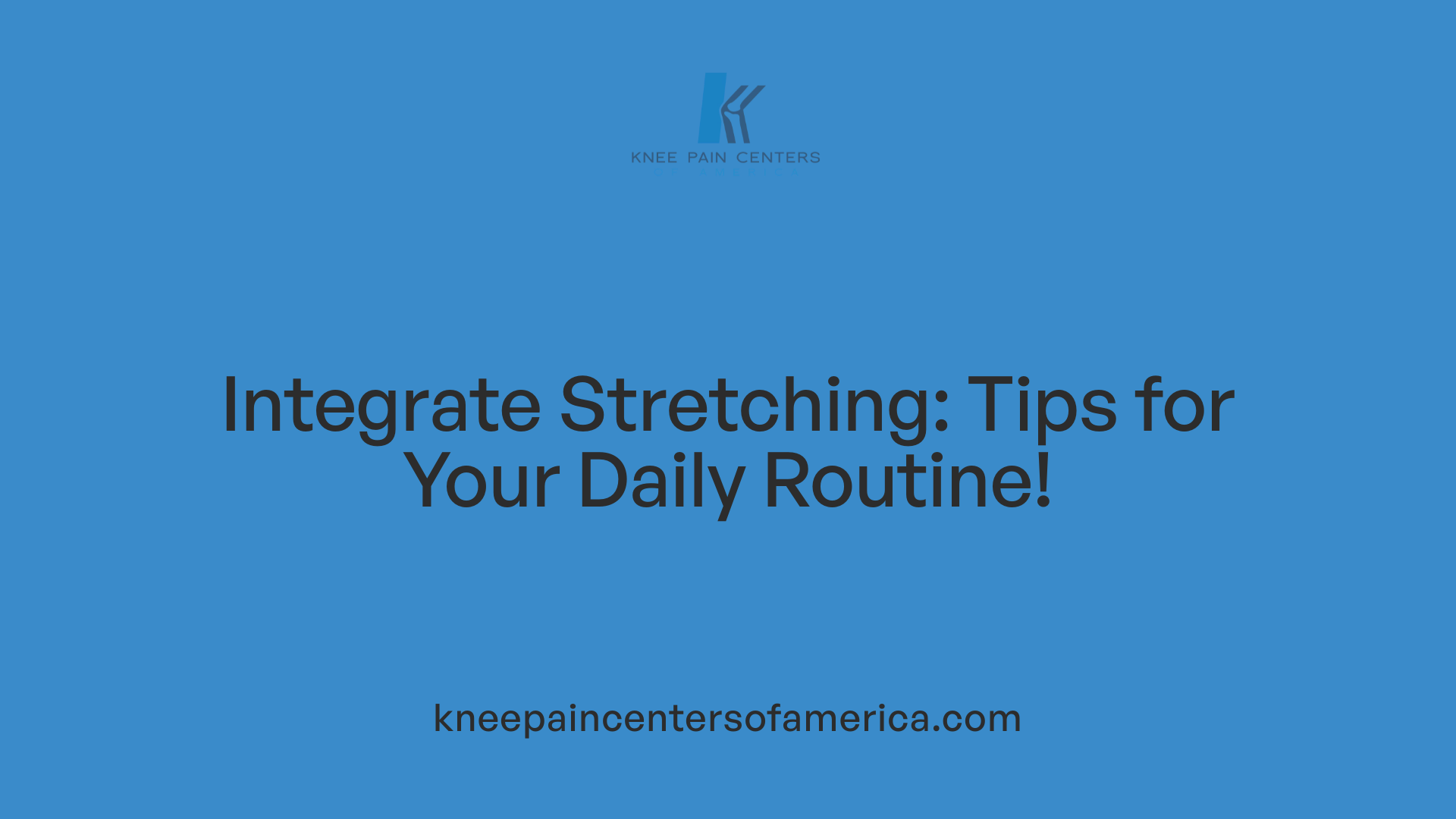 Integrate Stretching: Tips for Your Daily Routine!