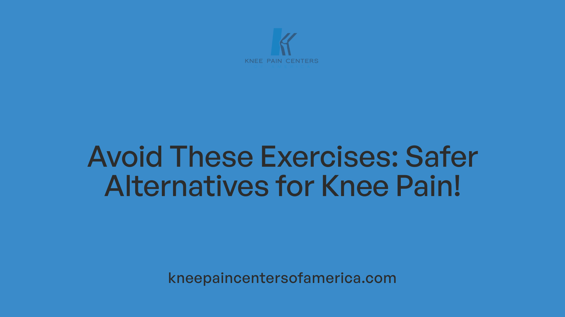 Avoid These Exercises: Safer Alternatives for Knee Pain!