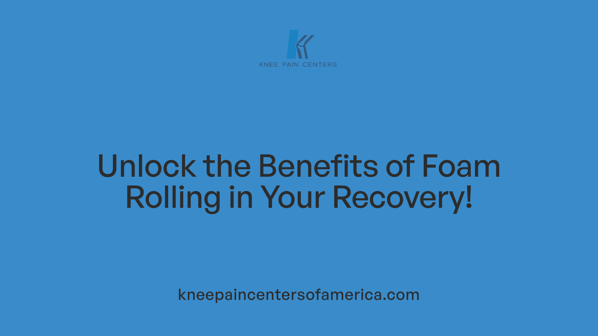 Unlock the Benefits of Foam Rolling in Your Recovery!