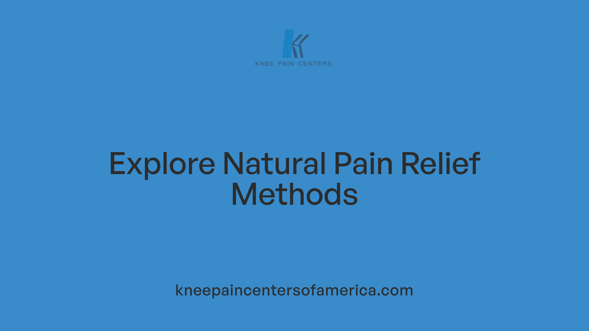 Explore Natural Pain Relief Methods