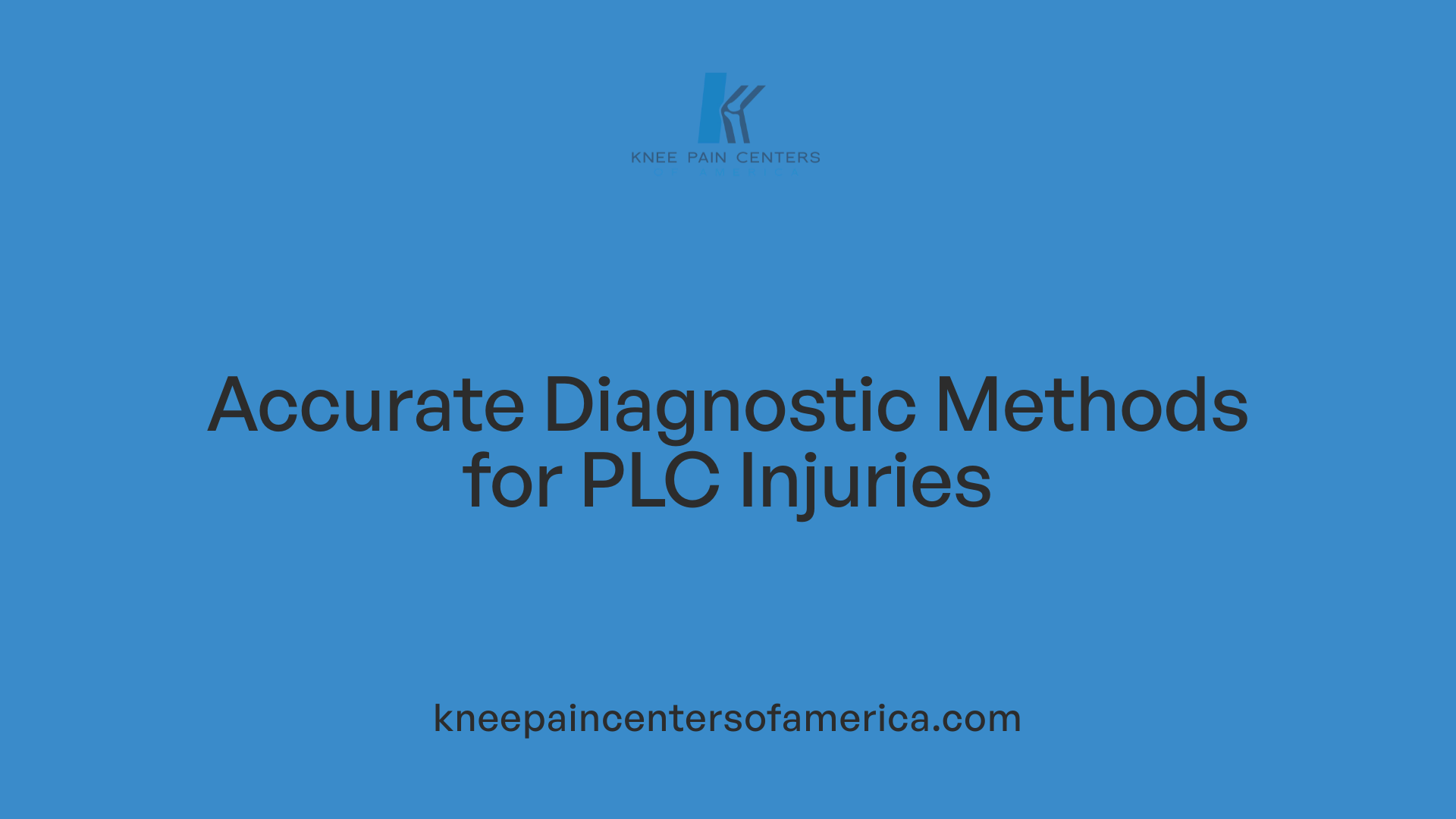 Accurate Diagnostic Methods for PLC Injuries