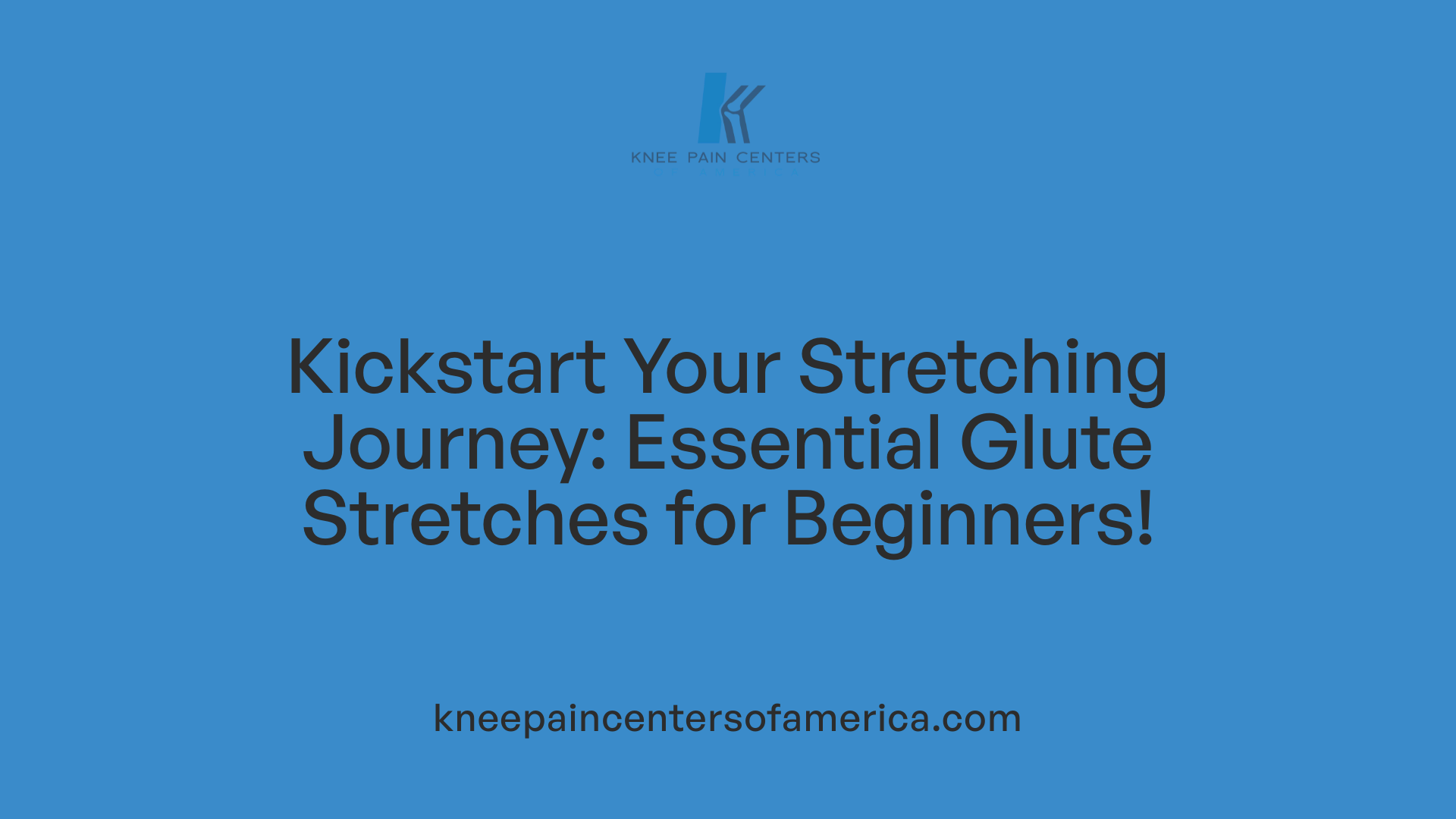 Kickstart Your Stretching Journey: Essential Glute Stretches for Beginners!