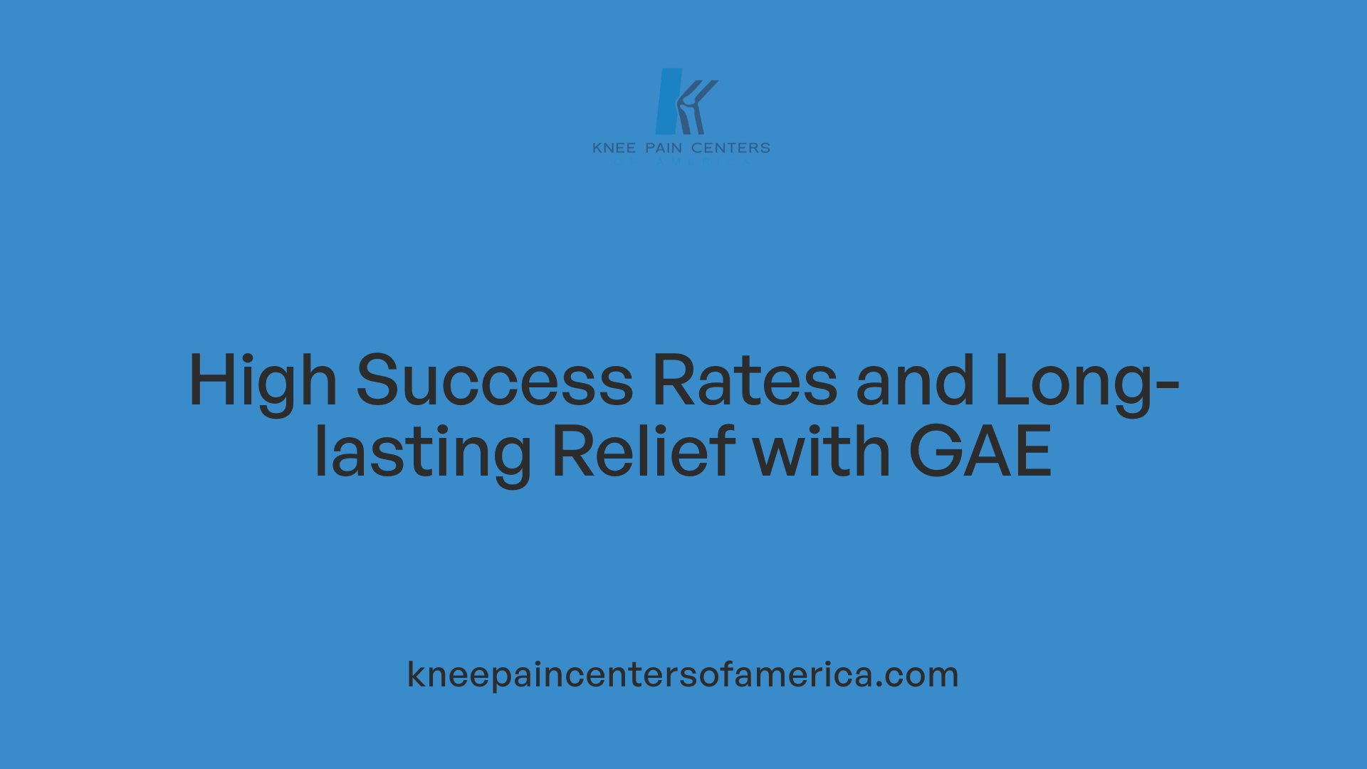High Success Rates and Long-lasting Relief with GAE