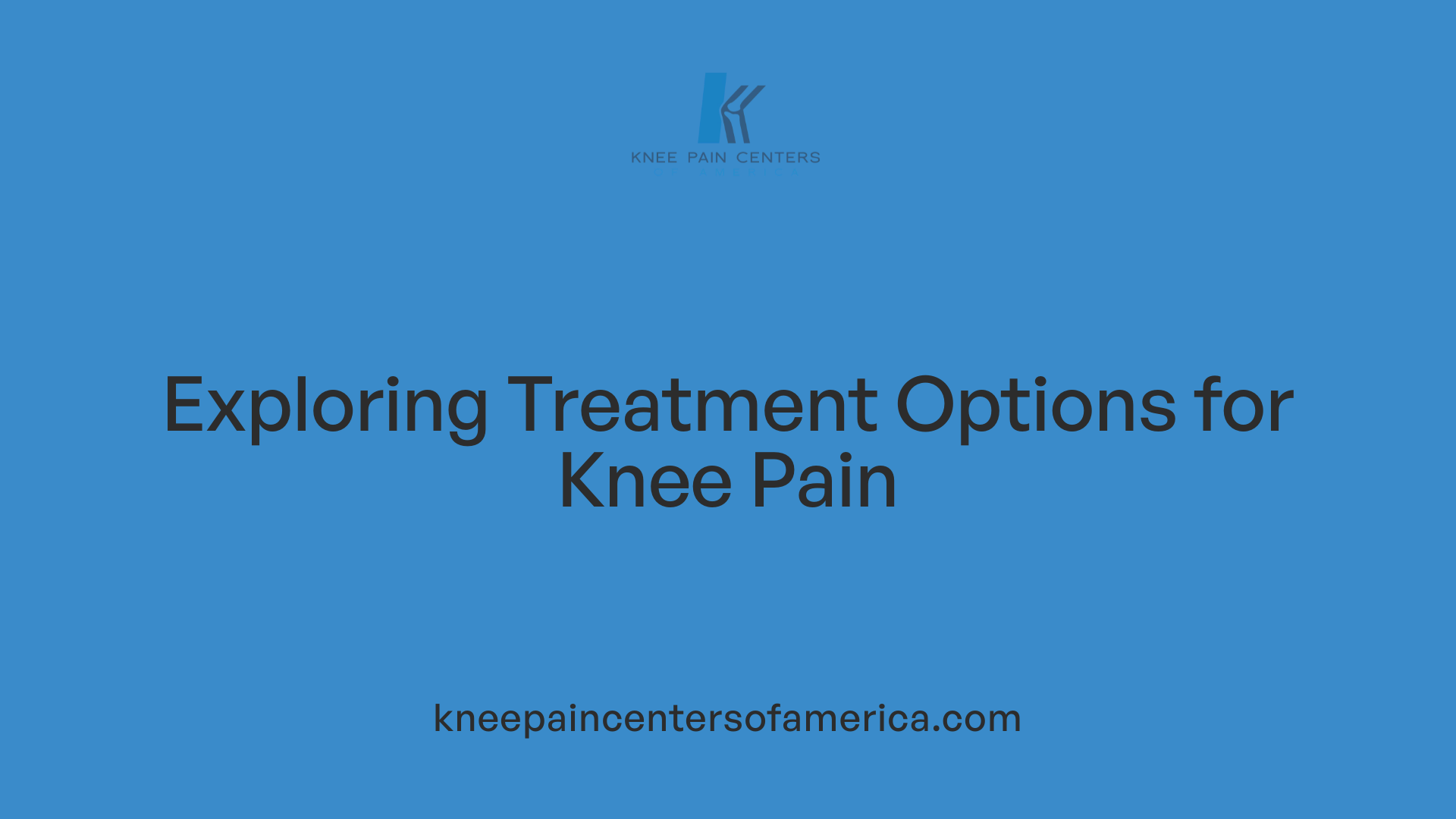 Exploring Treatment Options for Knee Pain