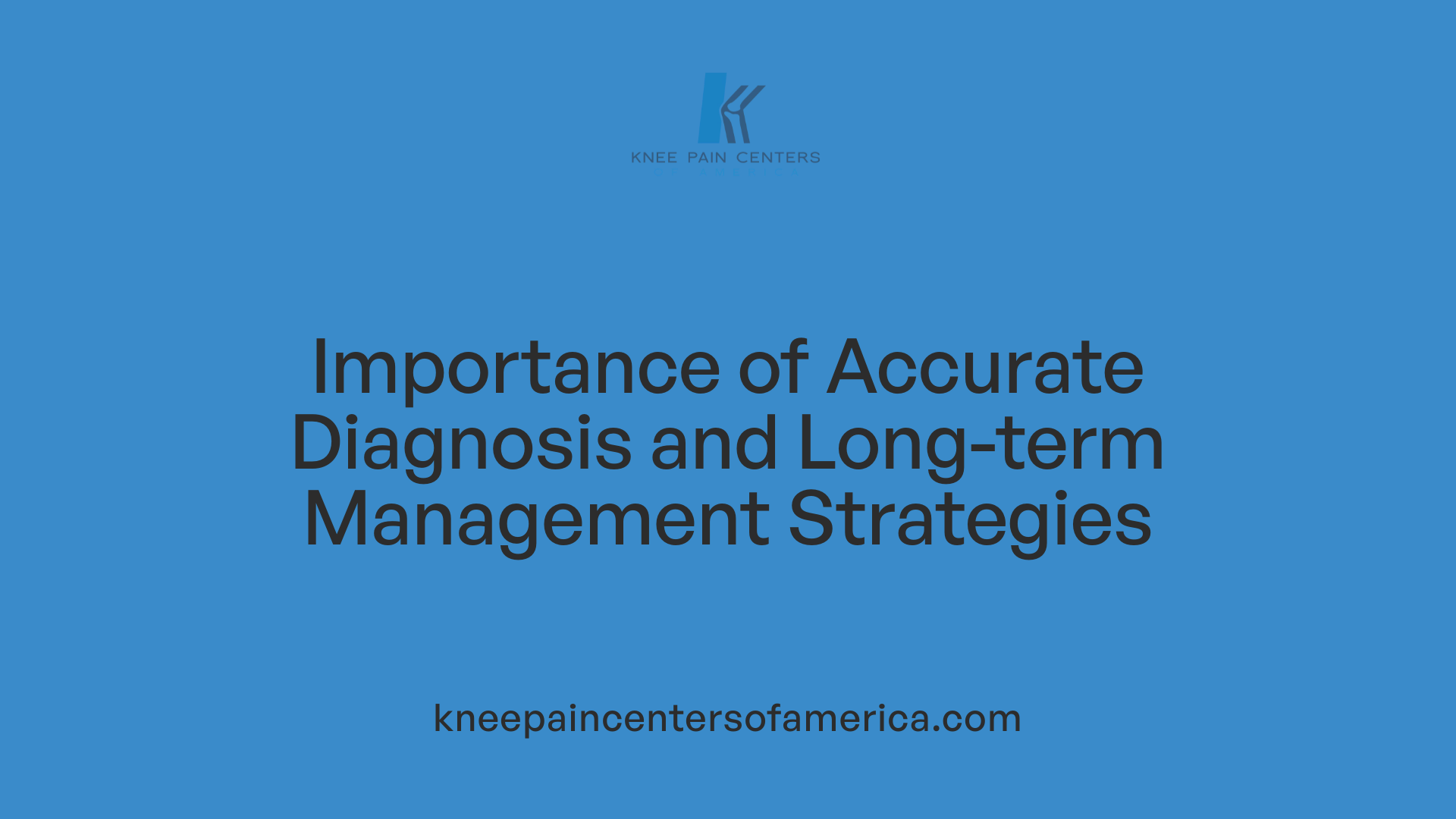 Importance of Accurate Diagnosis and Long-term Management Strategies