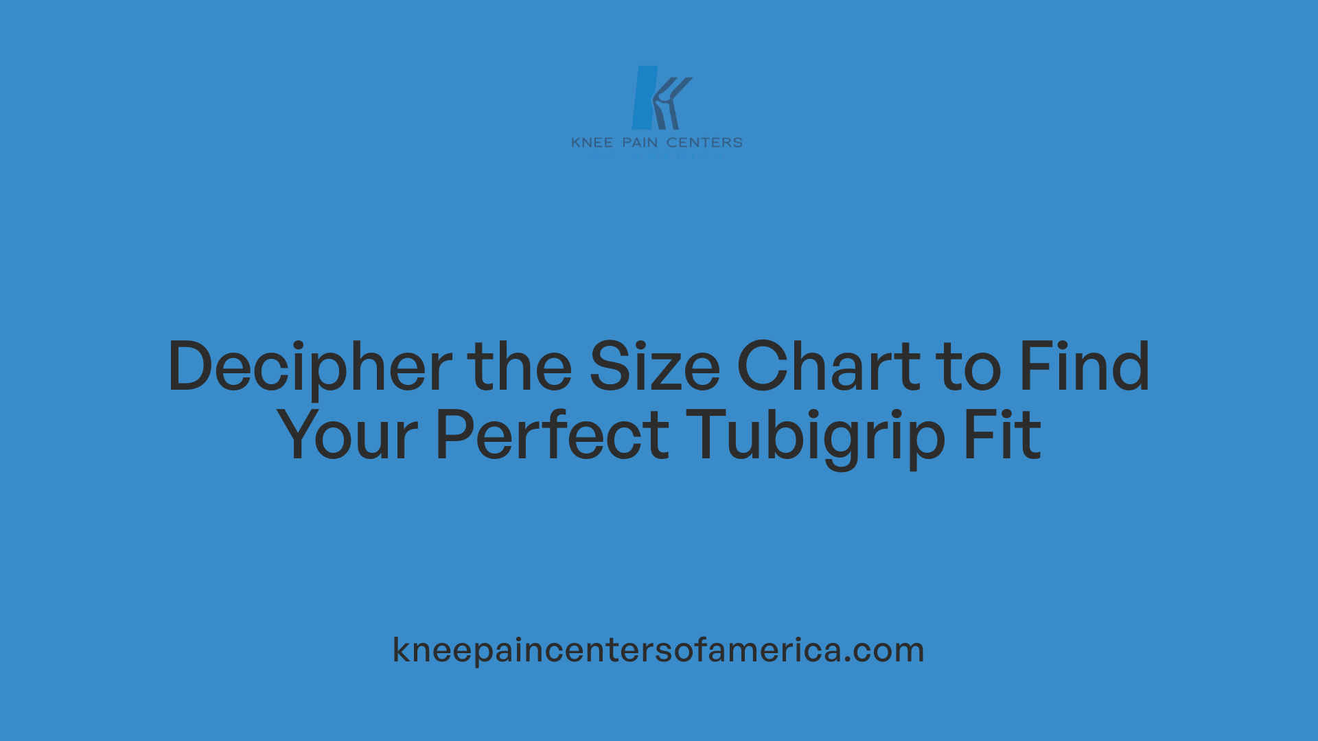 Decipher the Size Chart to Find Your Perfect Tubigrip Fit