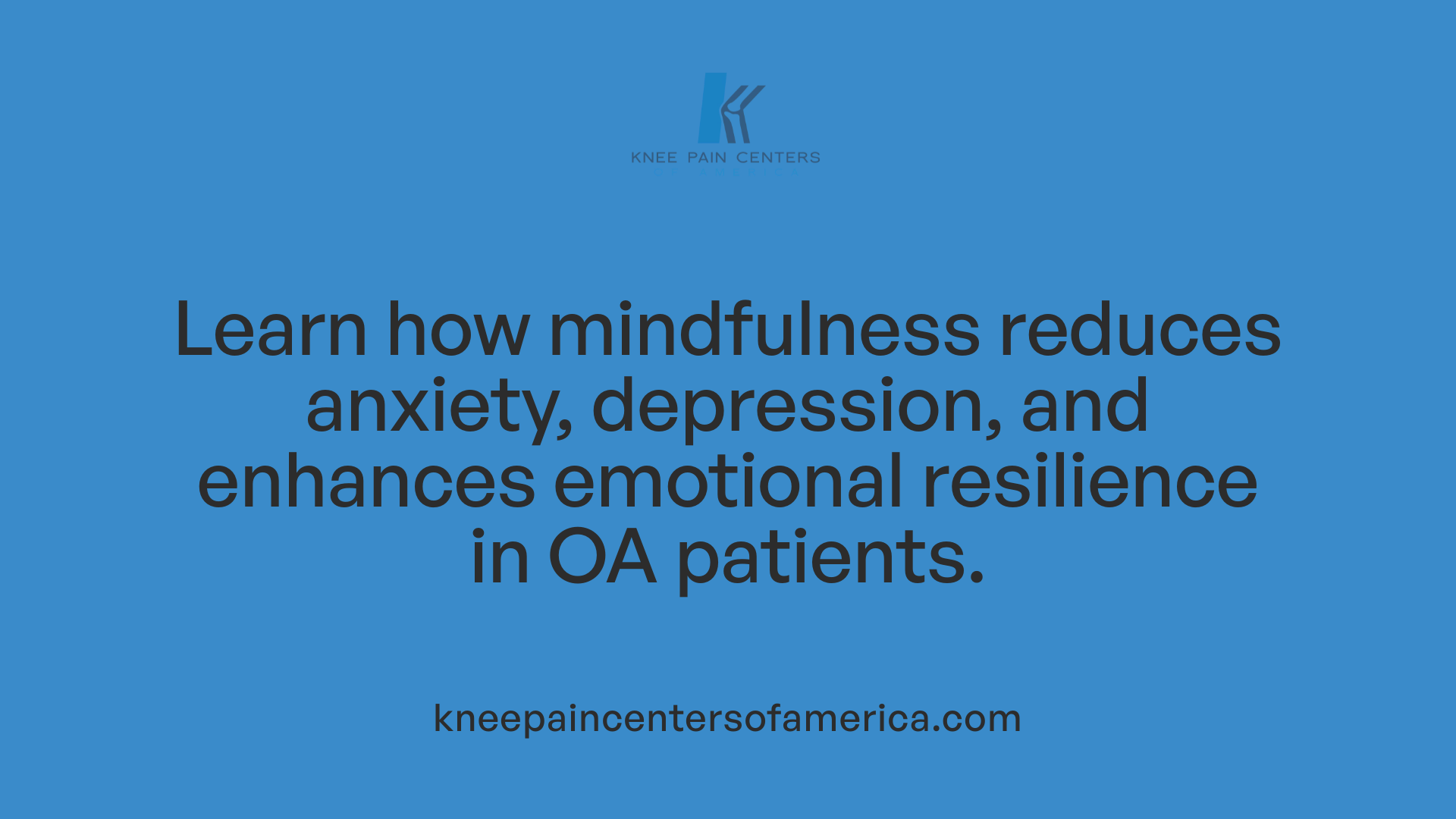 Learn how mindfulness reduces anxiety, depression, and enhances emotional resilience in OA patients.