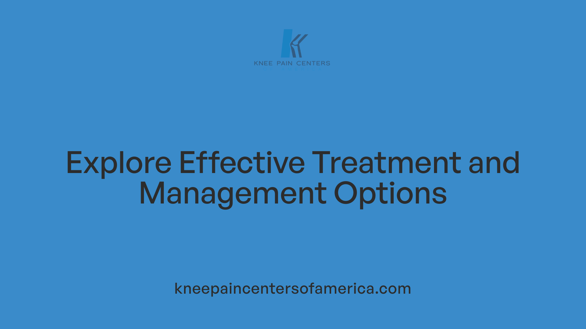 Explore Effective Treatment and Management Options