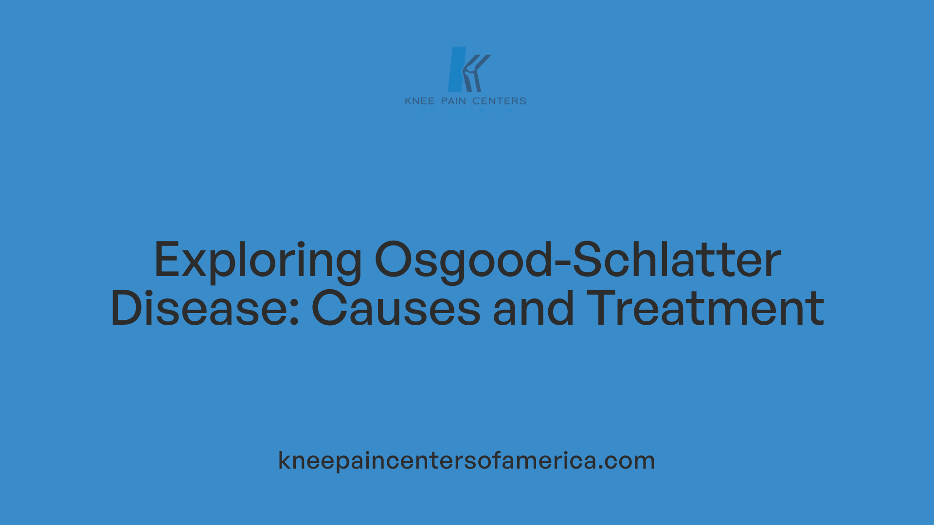 Exploring Osgood-Schlatter Disease: Causes and Treatment