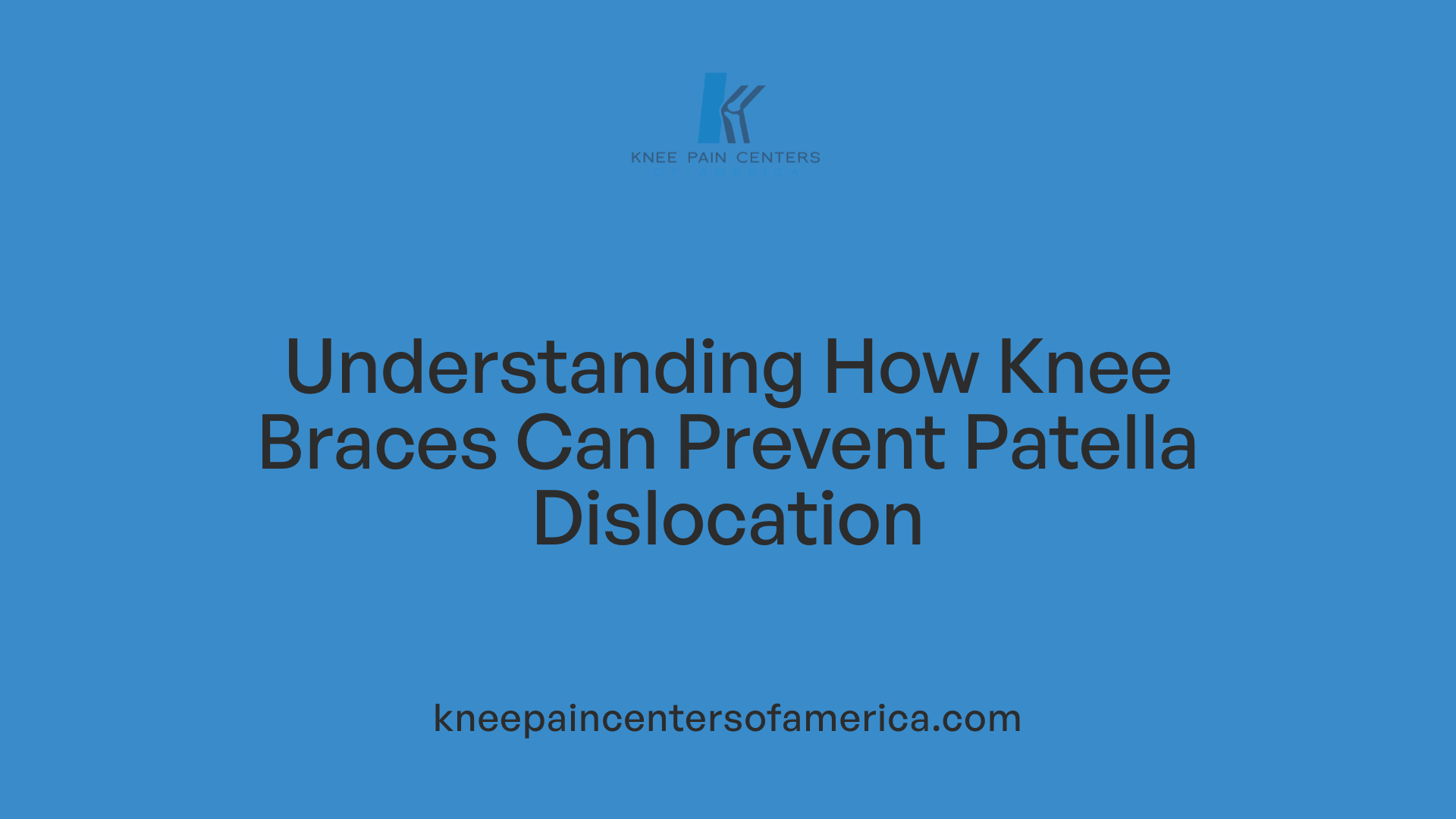Understanding How Knee Braces Can Prevent Patella Dislocation