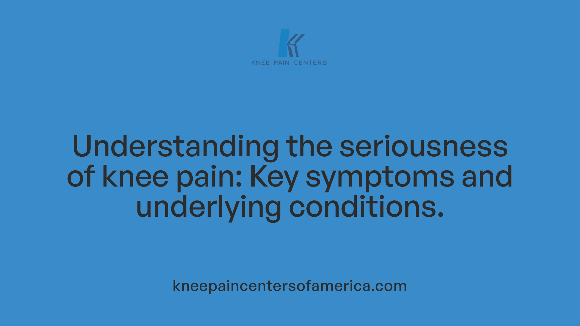 Understanding the seriousness of knee pain: Key symptoms and underlying conditions.
