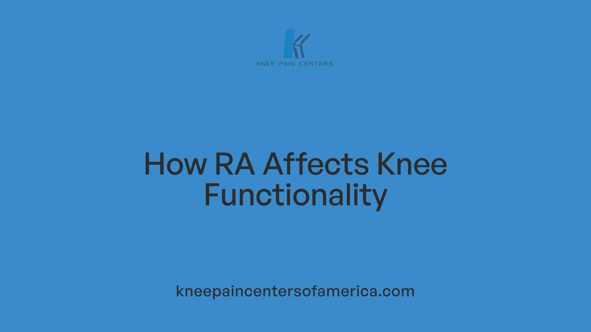 How RA Affects Knee Functionality